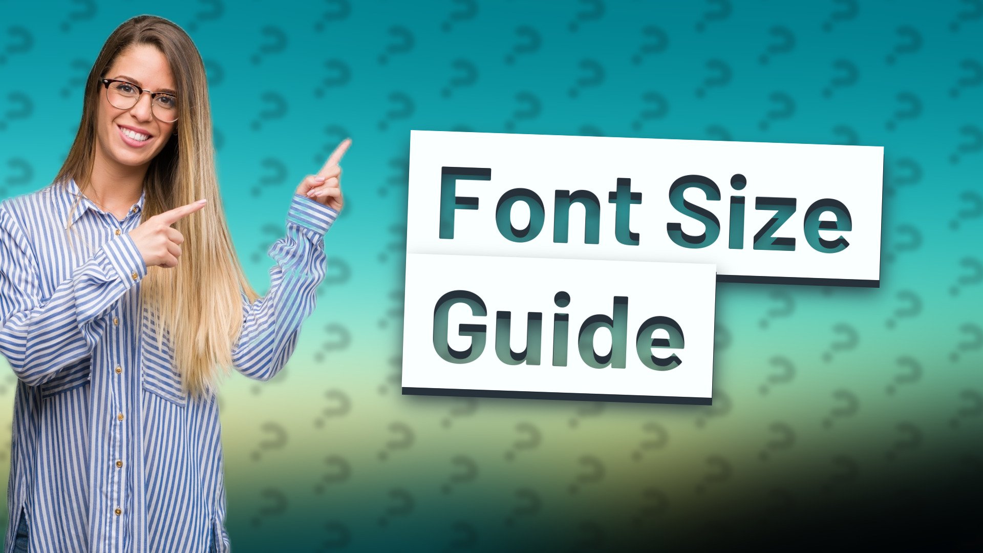 Font Size Guide