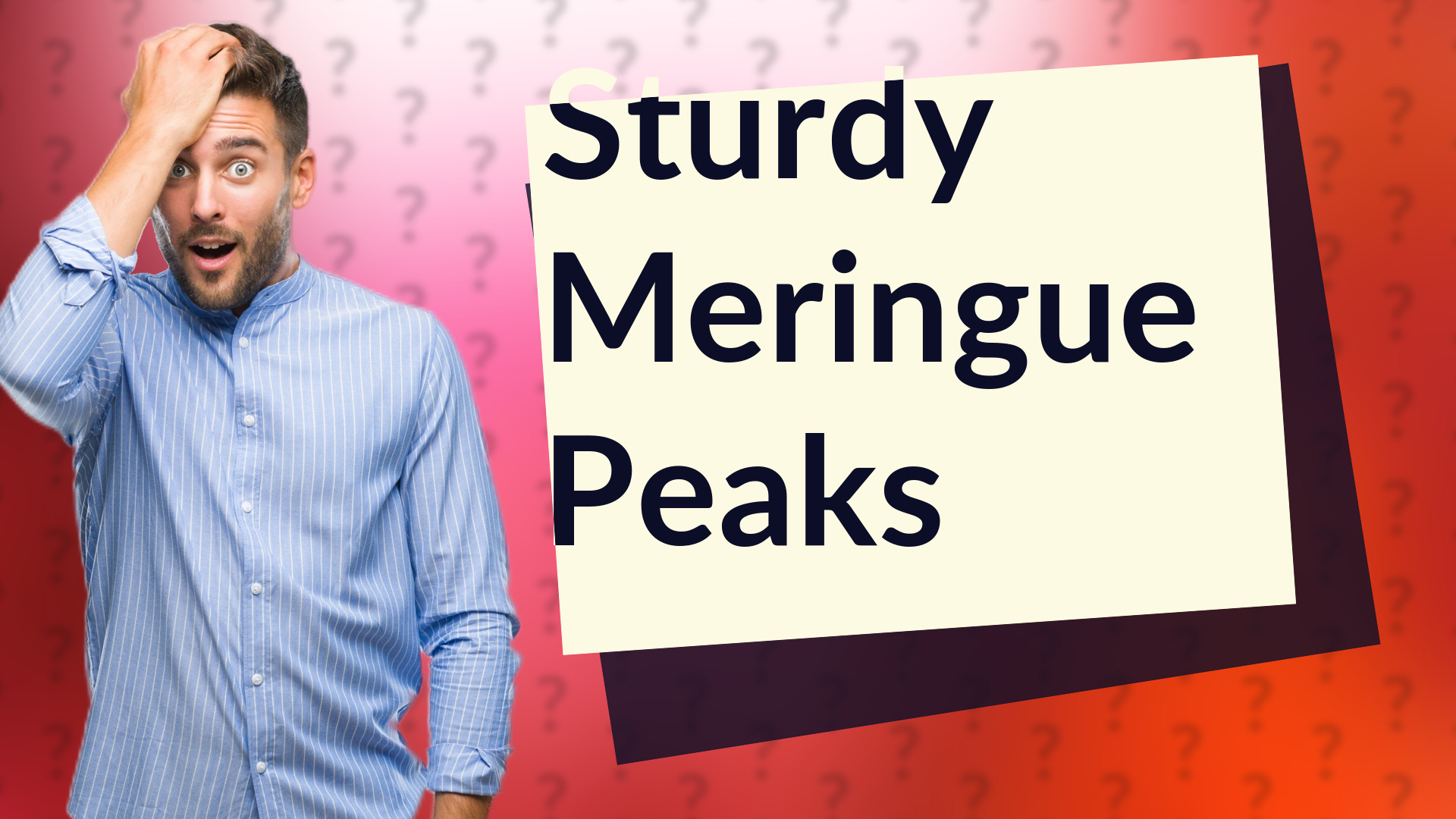 Sturdy Meringue Peaks