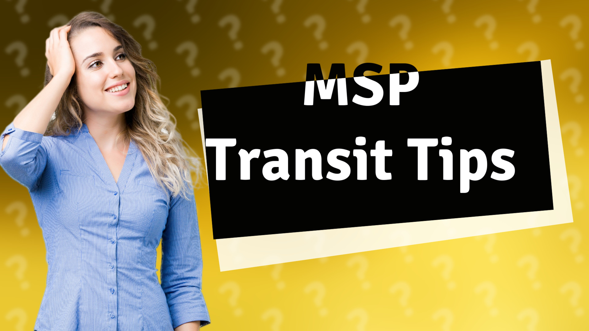MSP Transit Tips