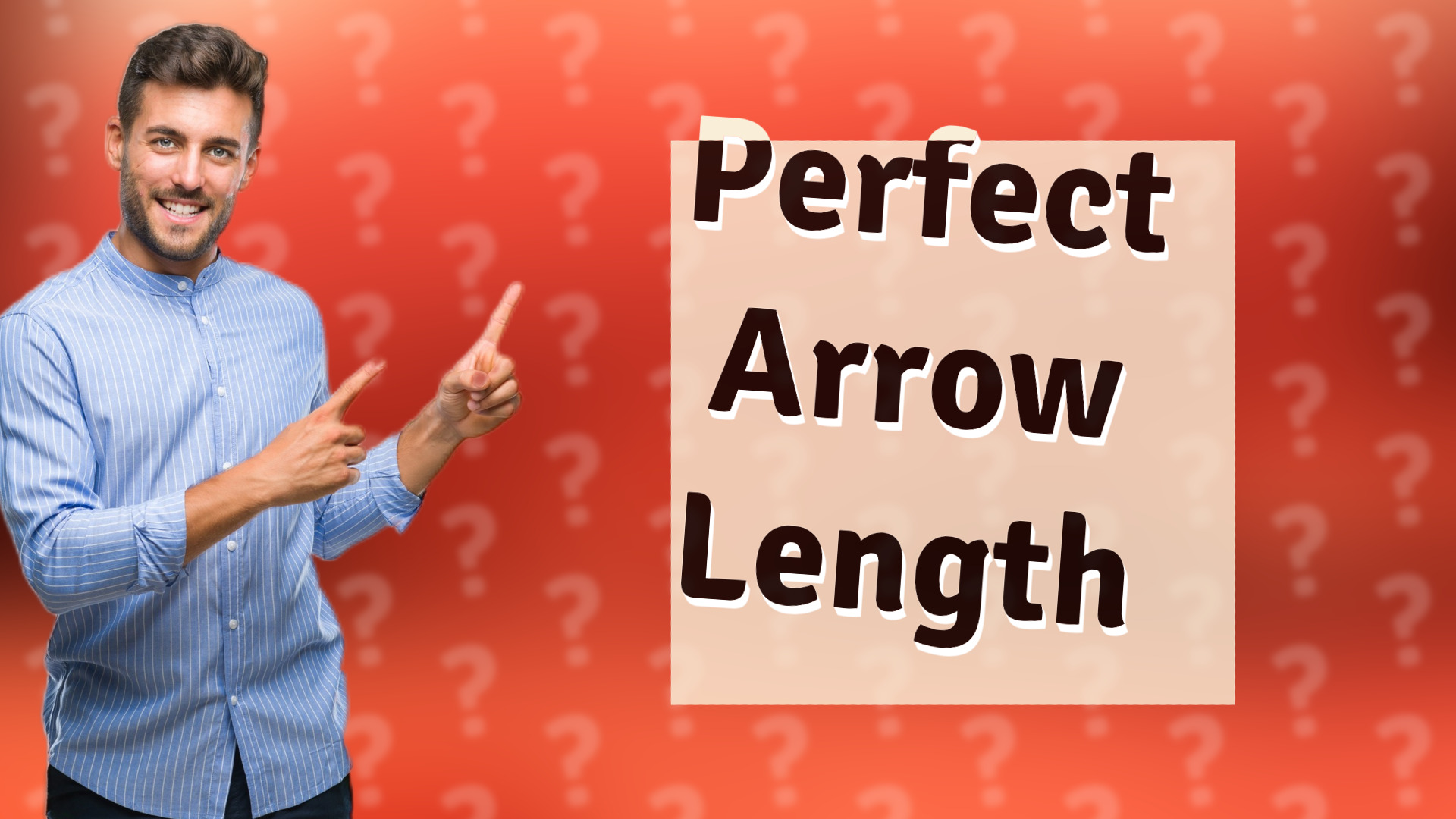 Perfect Arrow Length