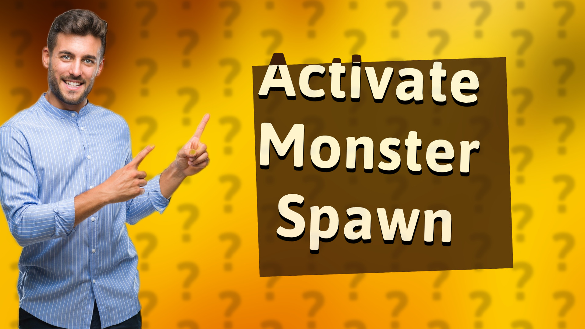 Activate Monster Spawn