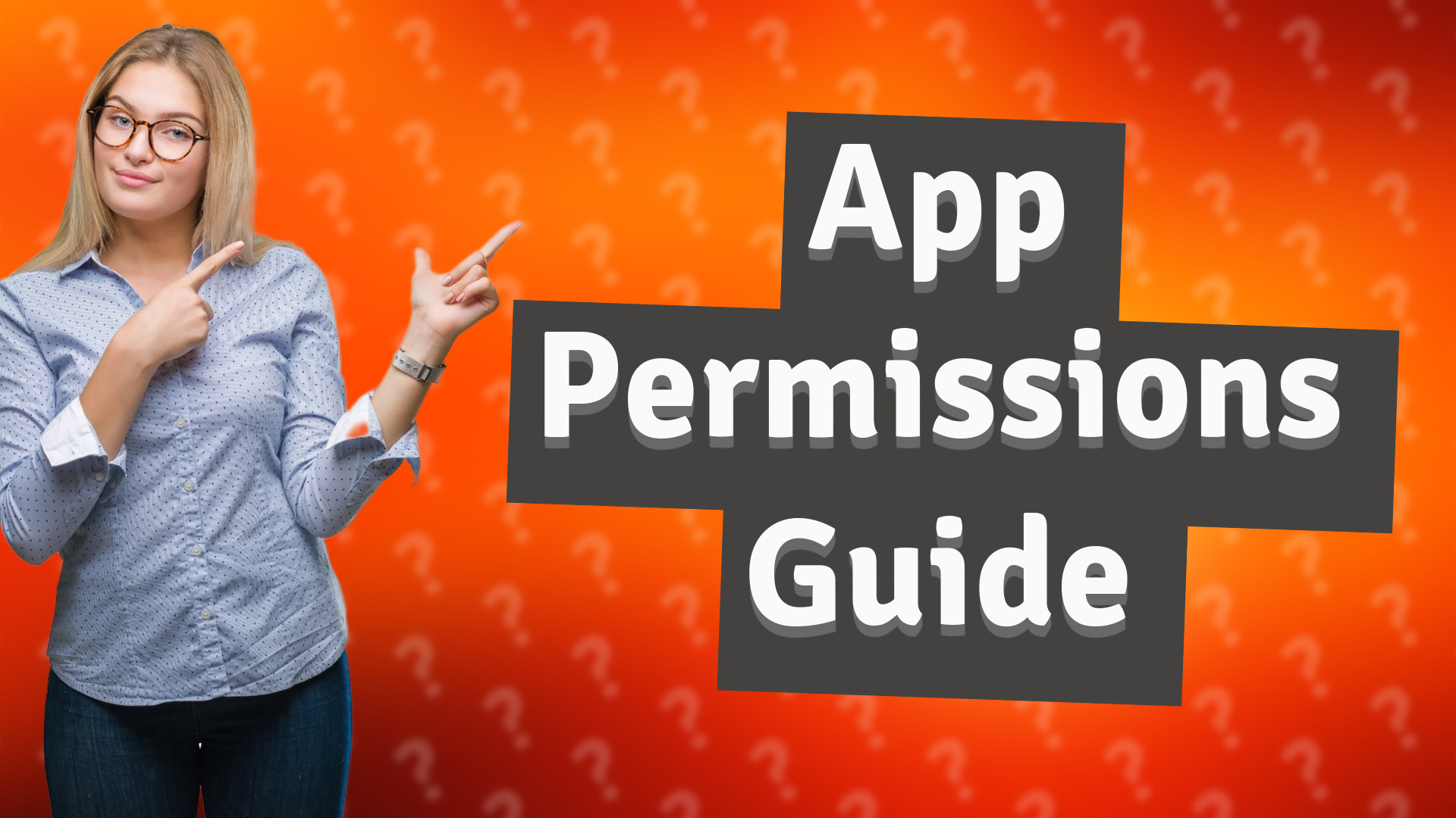 App Permissions Guide