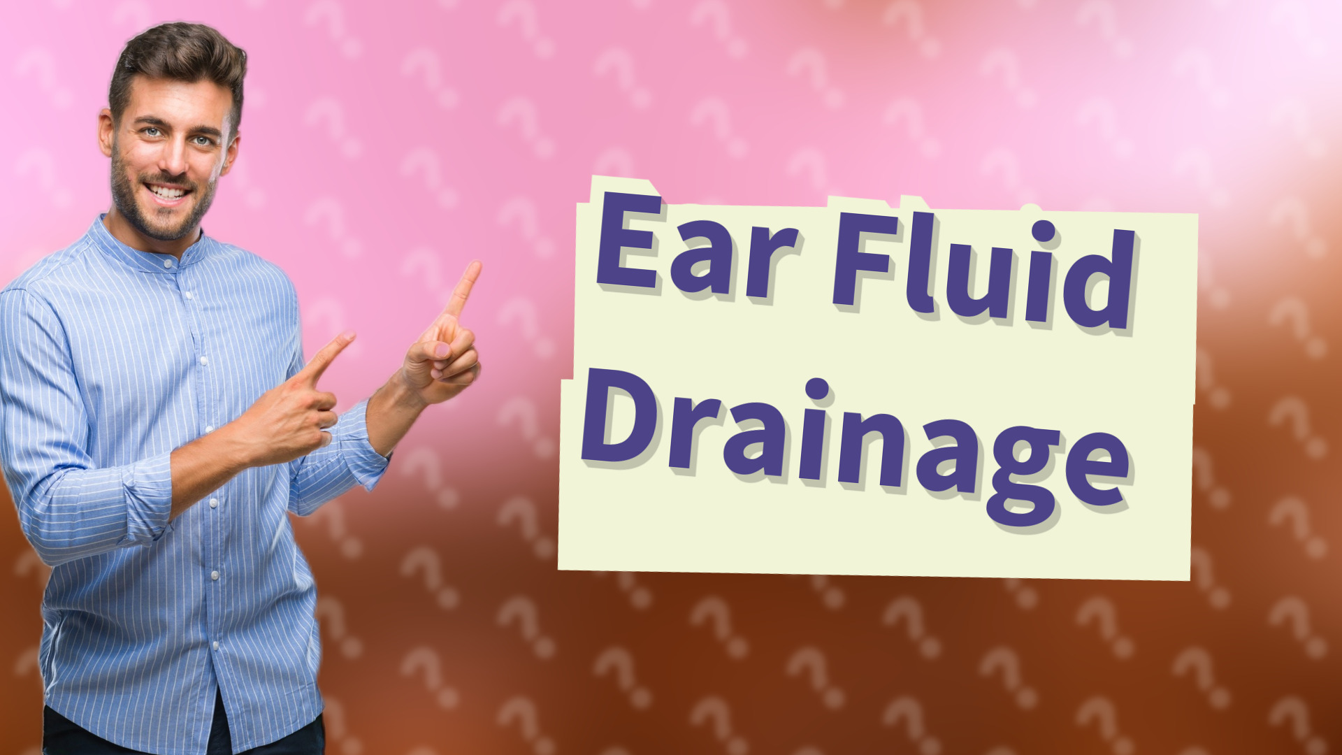 Ear Fluid Drainage