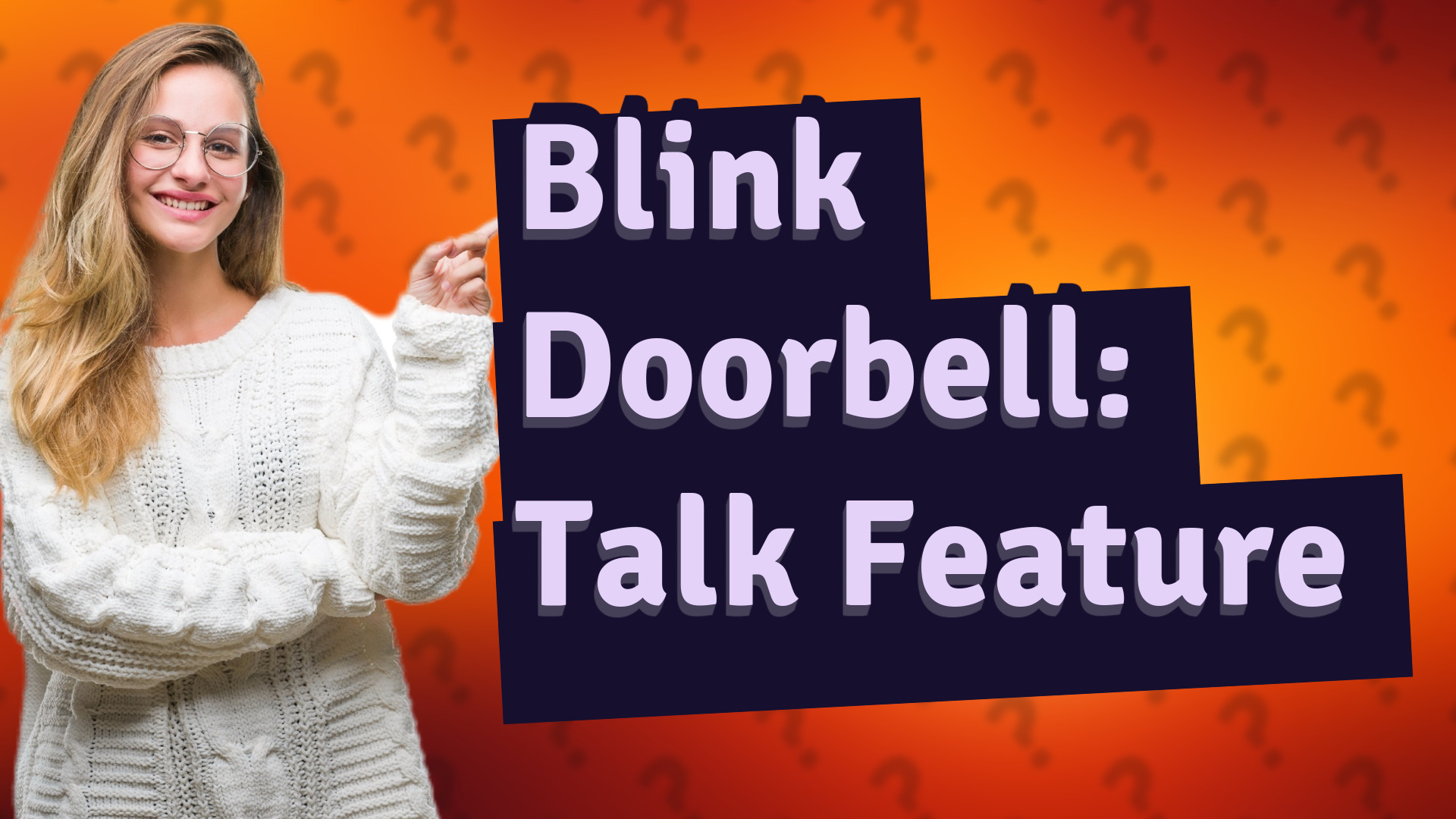 Blink Doorbell: Talk Feature