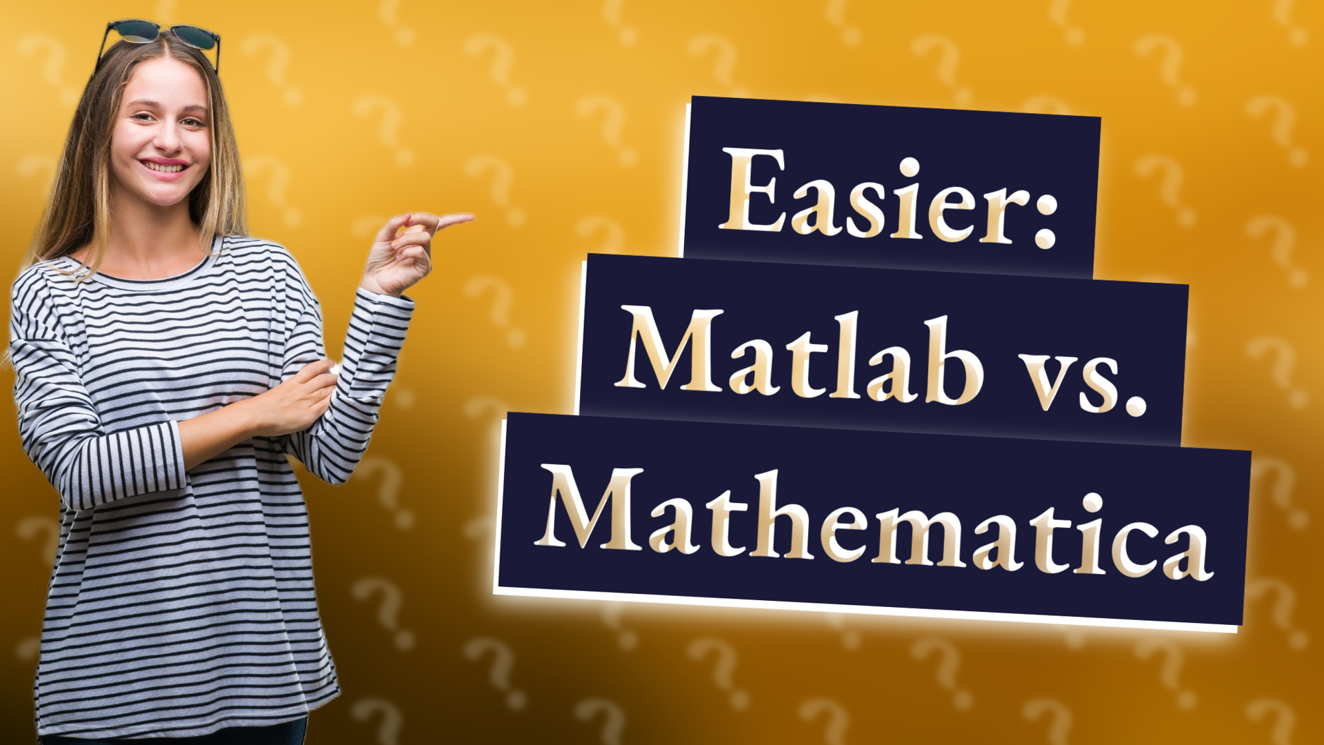 Easier: Matlab vs. Mathematica