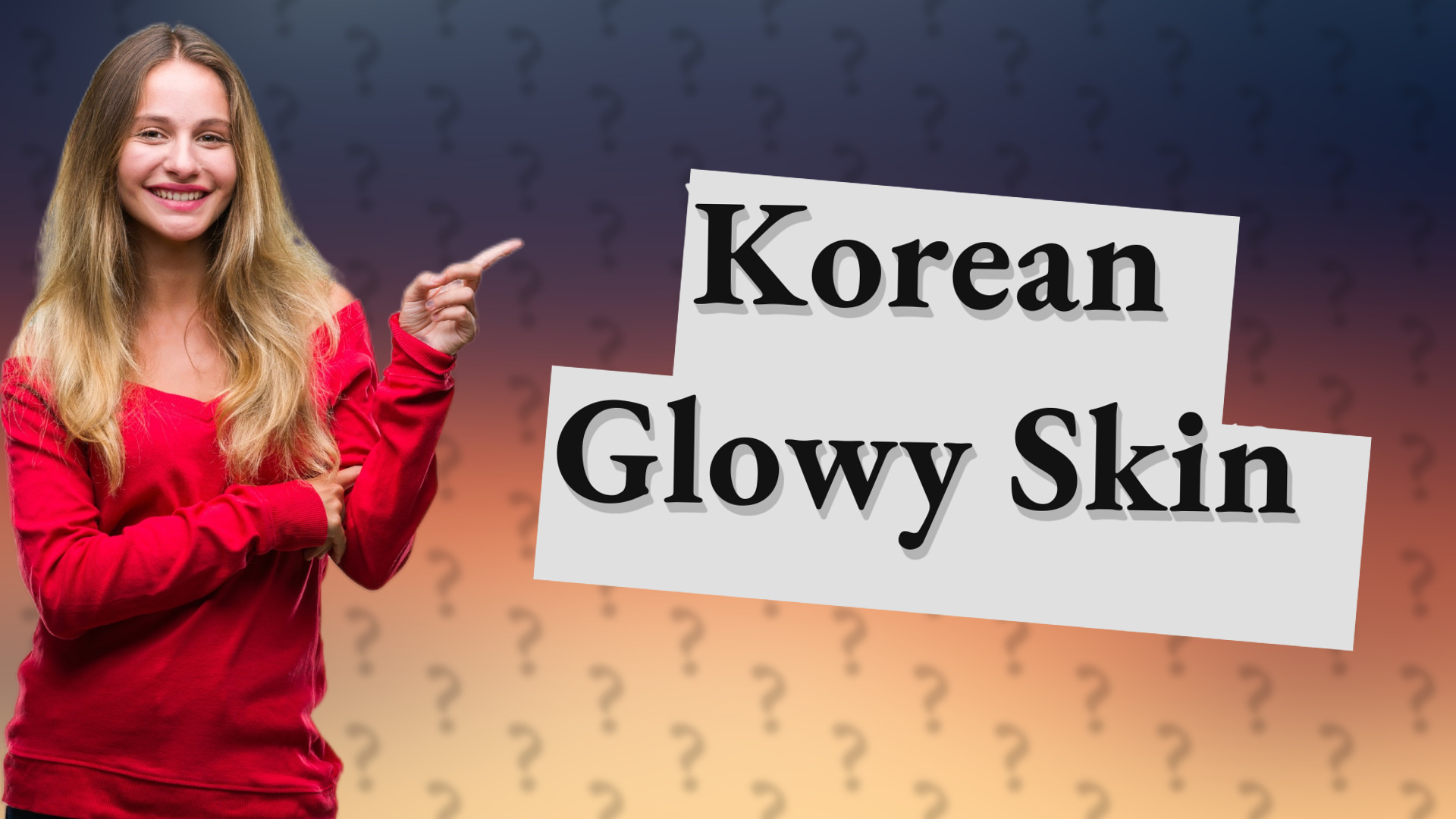 Korean Glowy Skin