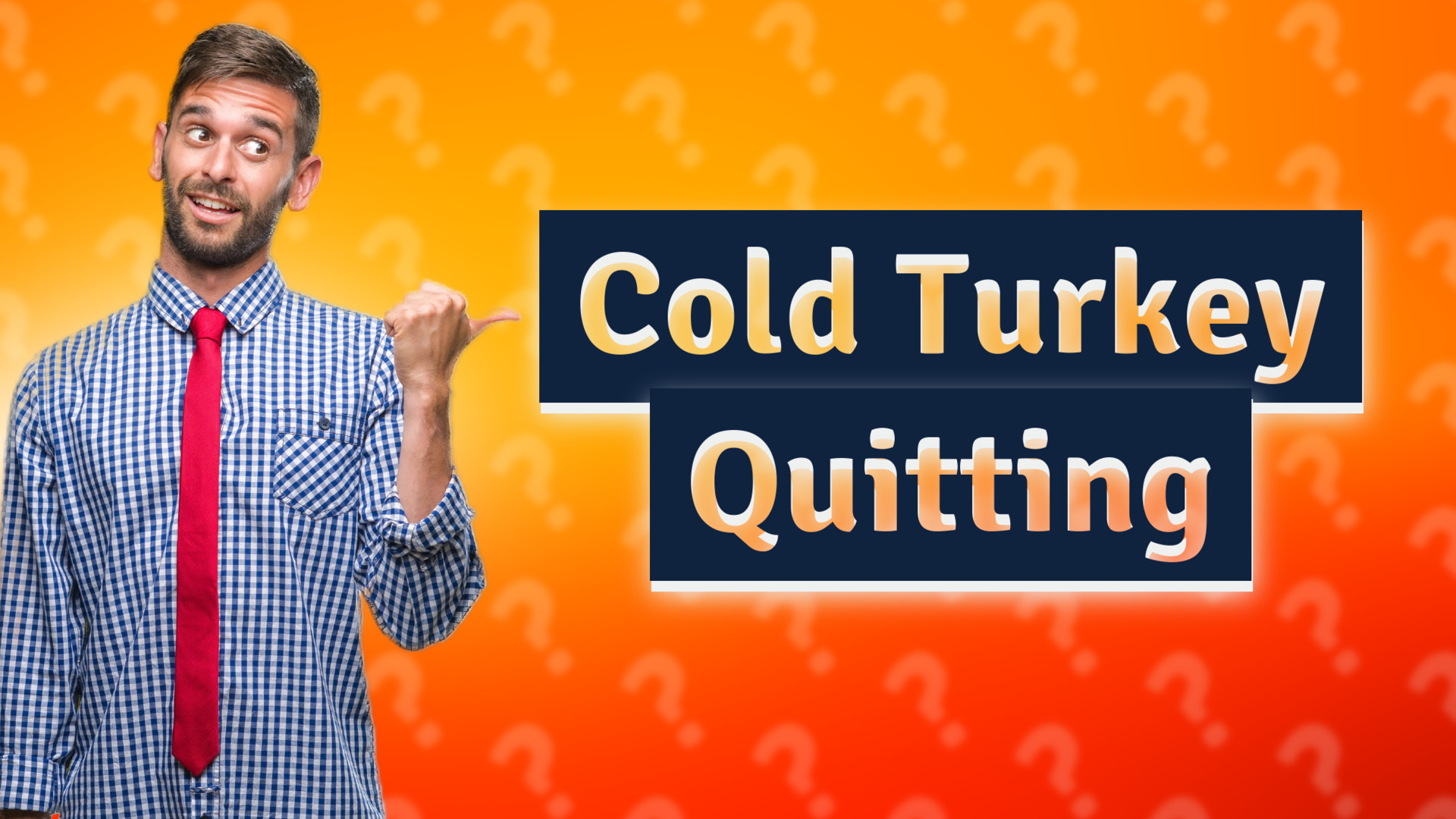 Cold Turkey Quitting