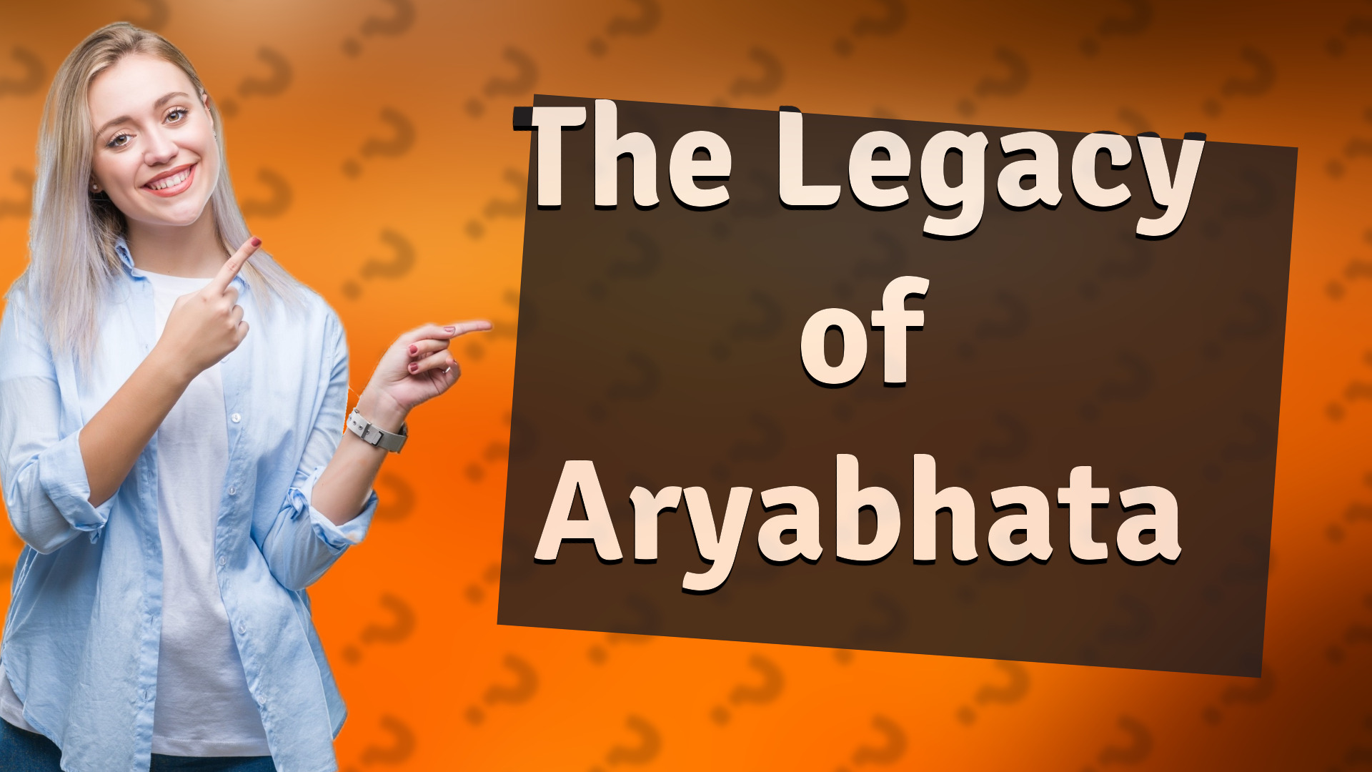 The Legacy of Aryabhata