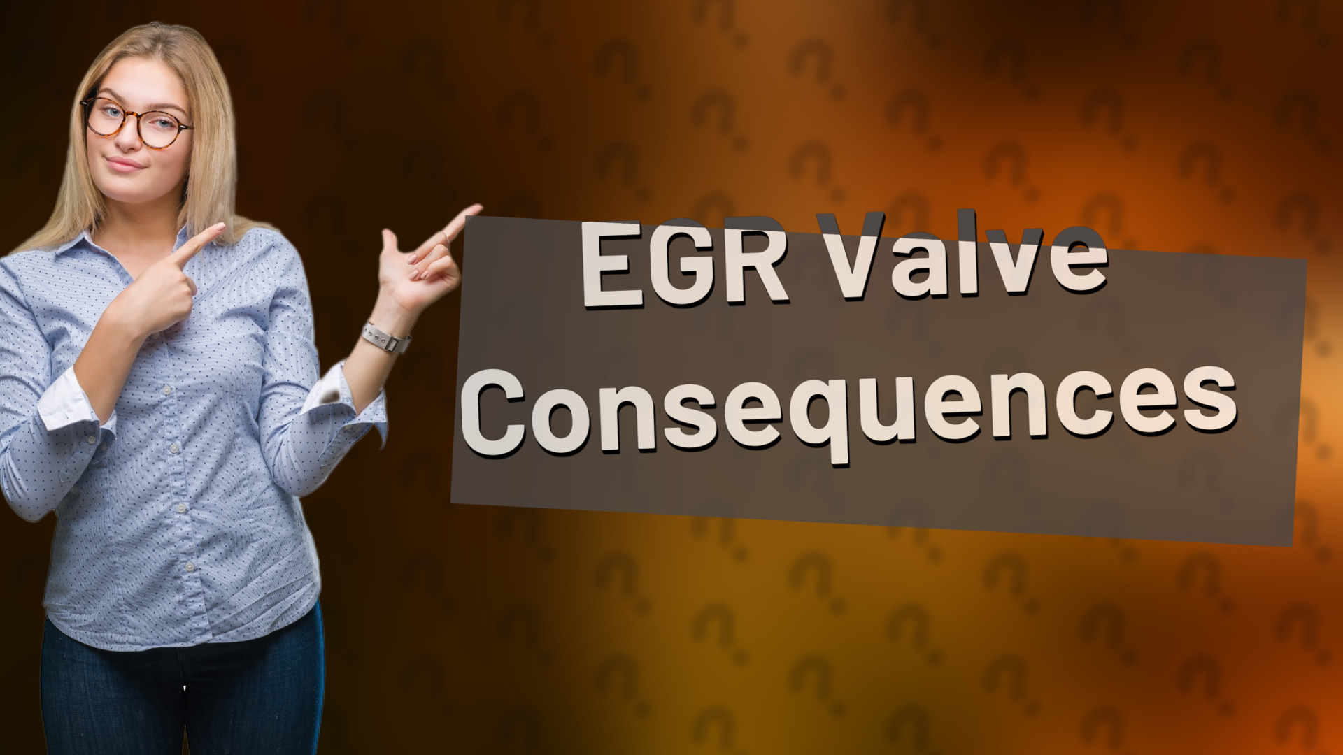 EGR Valve Consequences