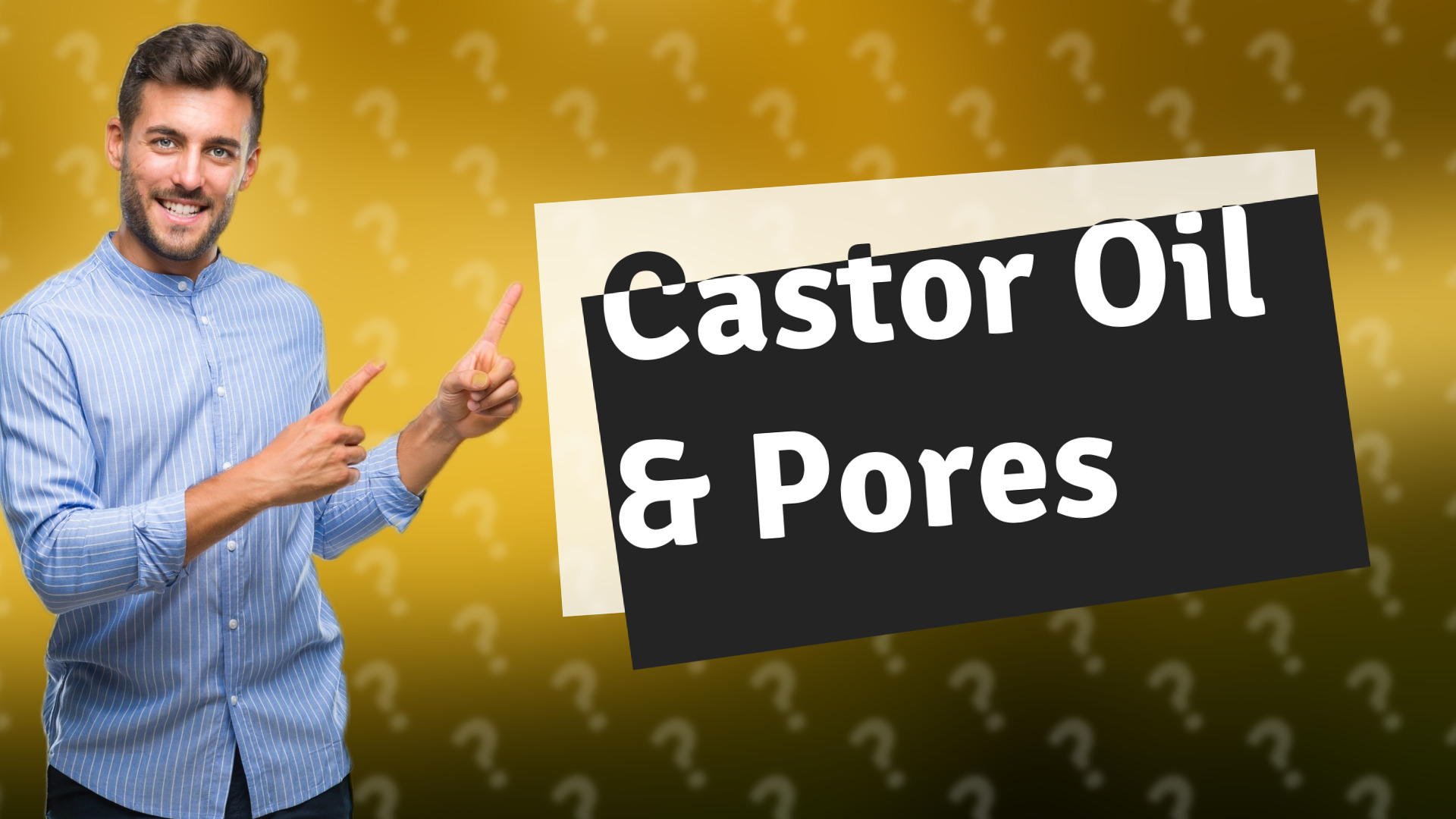 Castor Oil & Pores