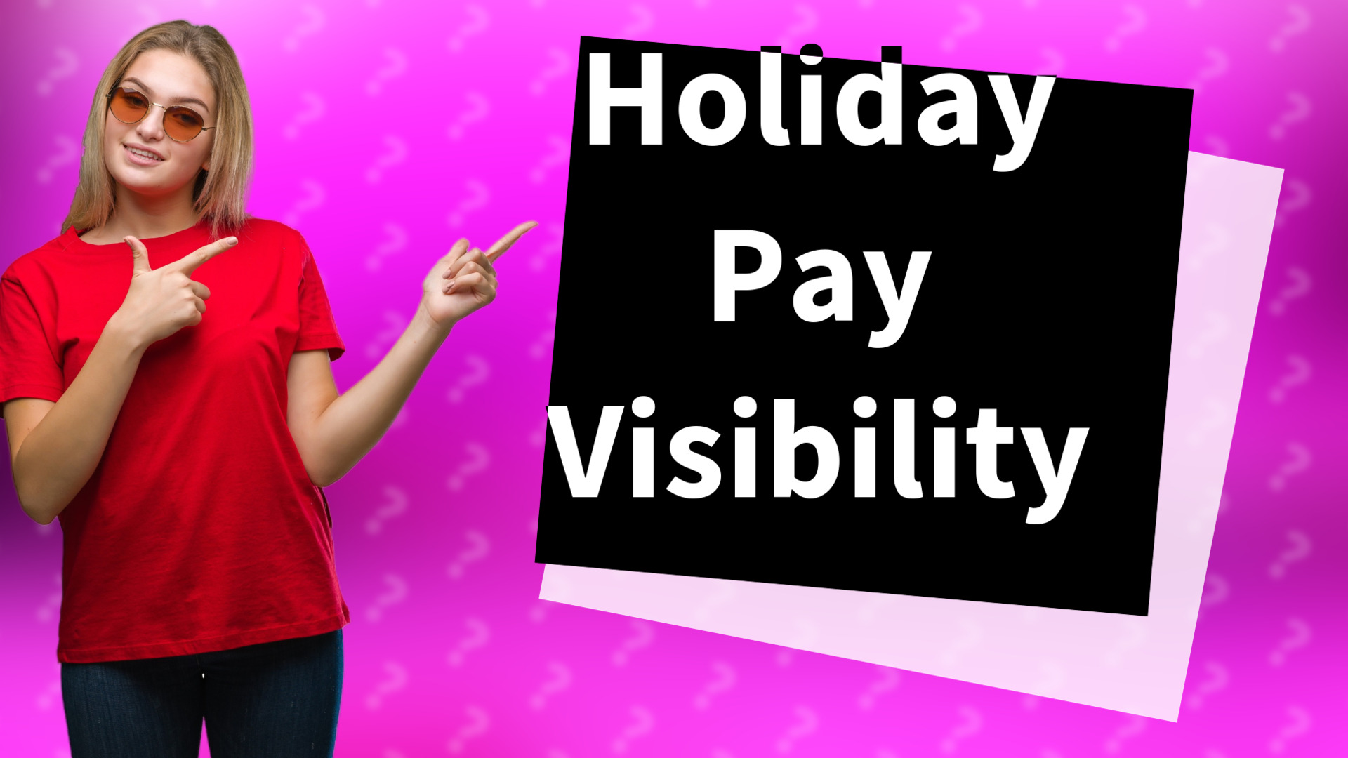 Holiday Pay Visibility