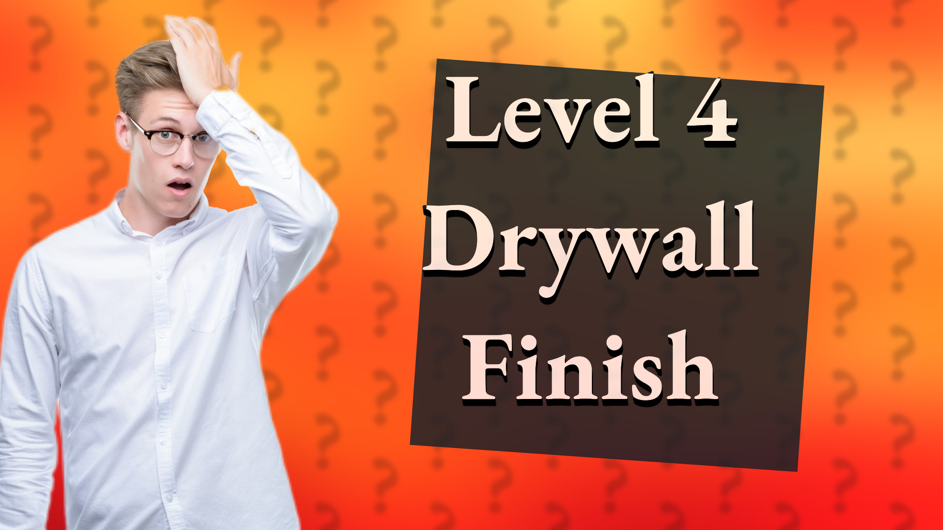 Level 4 Drywall Finish