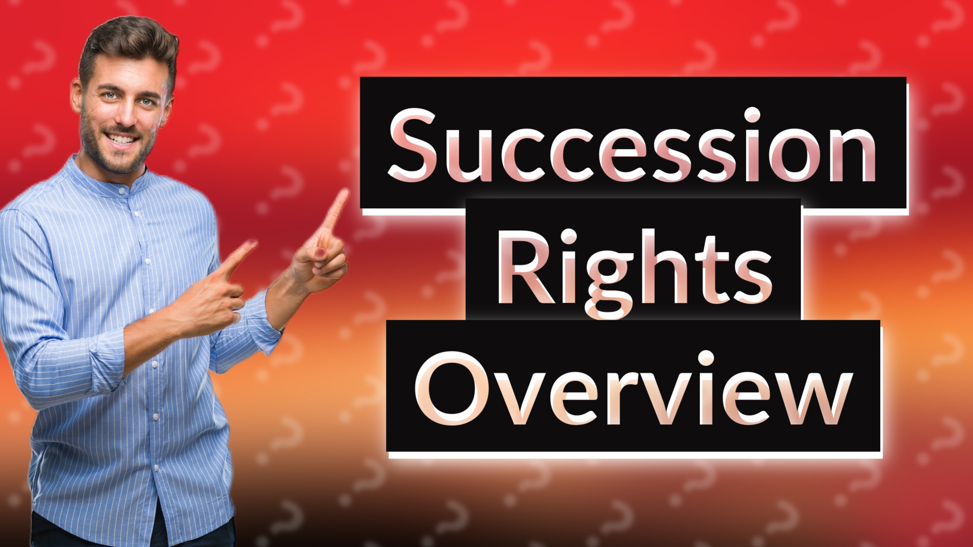 Succession Rights Overview