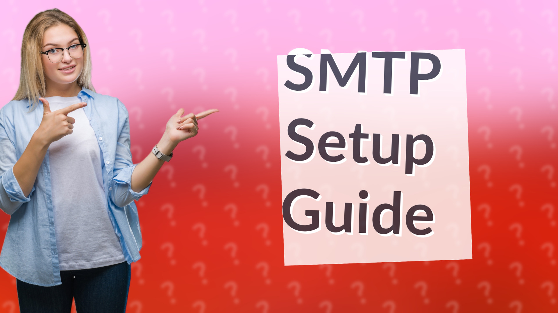 SMTP Setup Guide