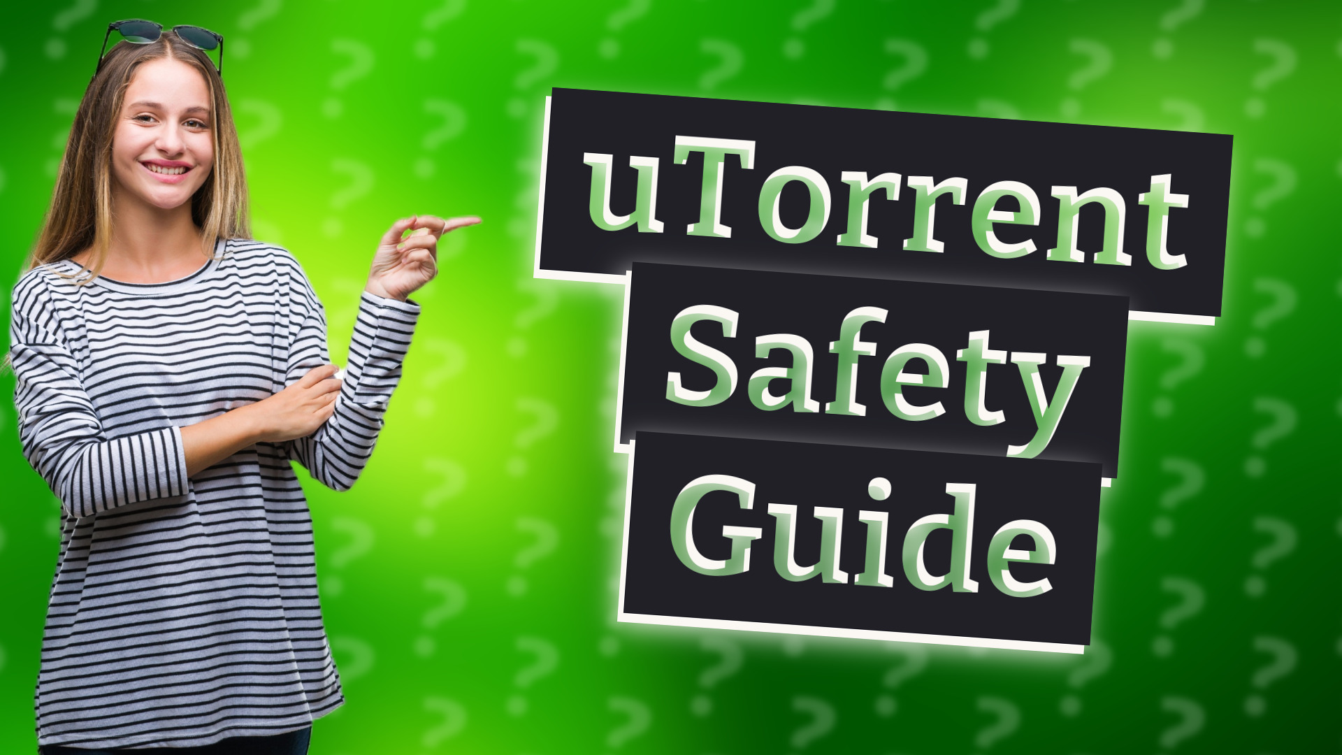 uTorrent Safety Guide