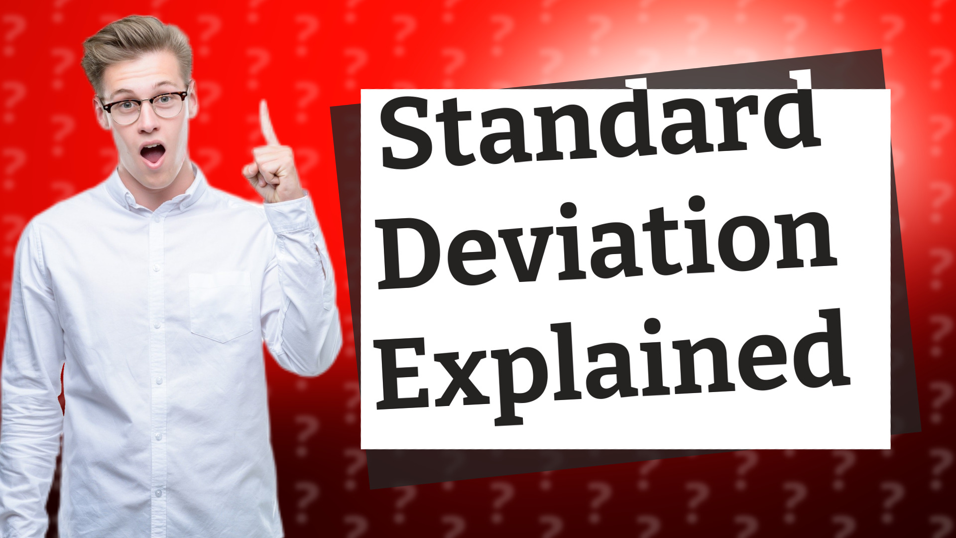 Standard Deviation Explained