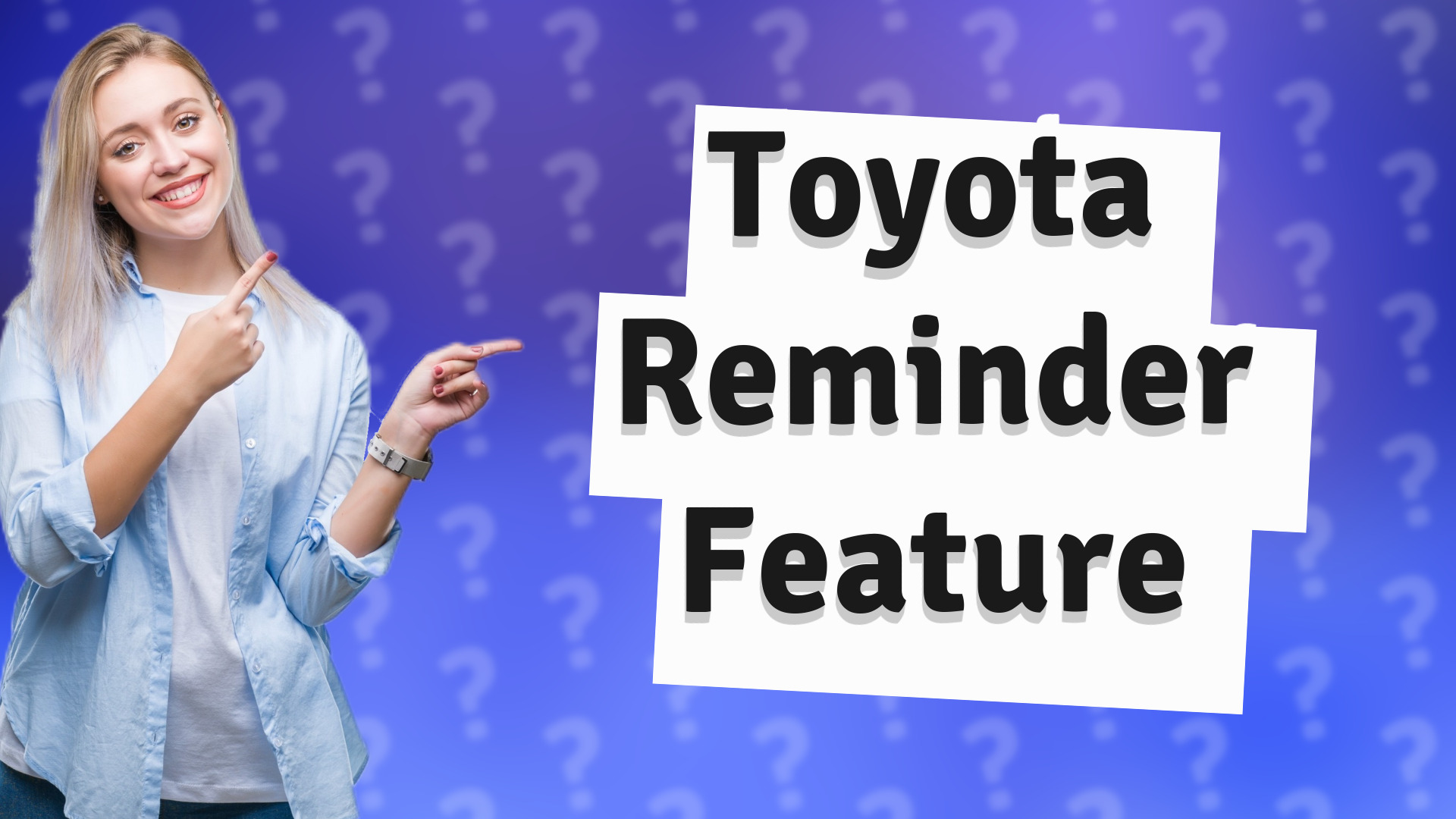 Toyota Reminder Feature