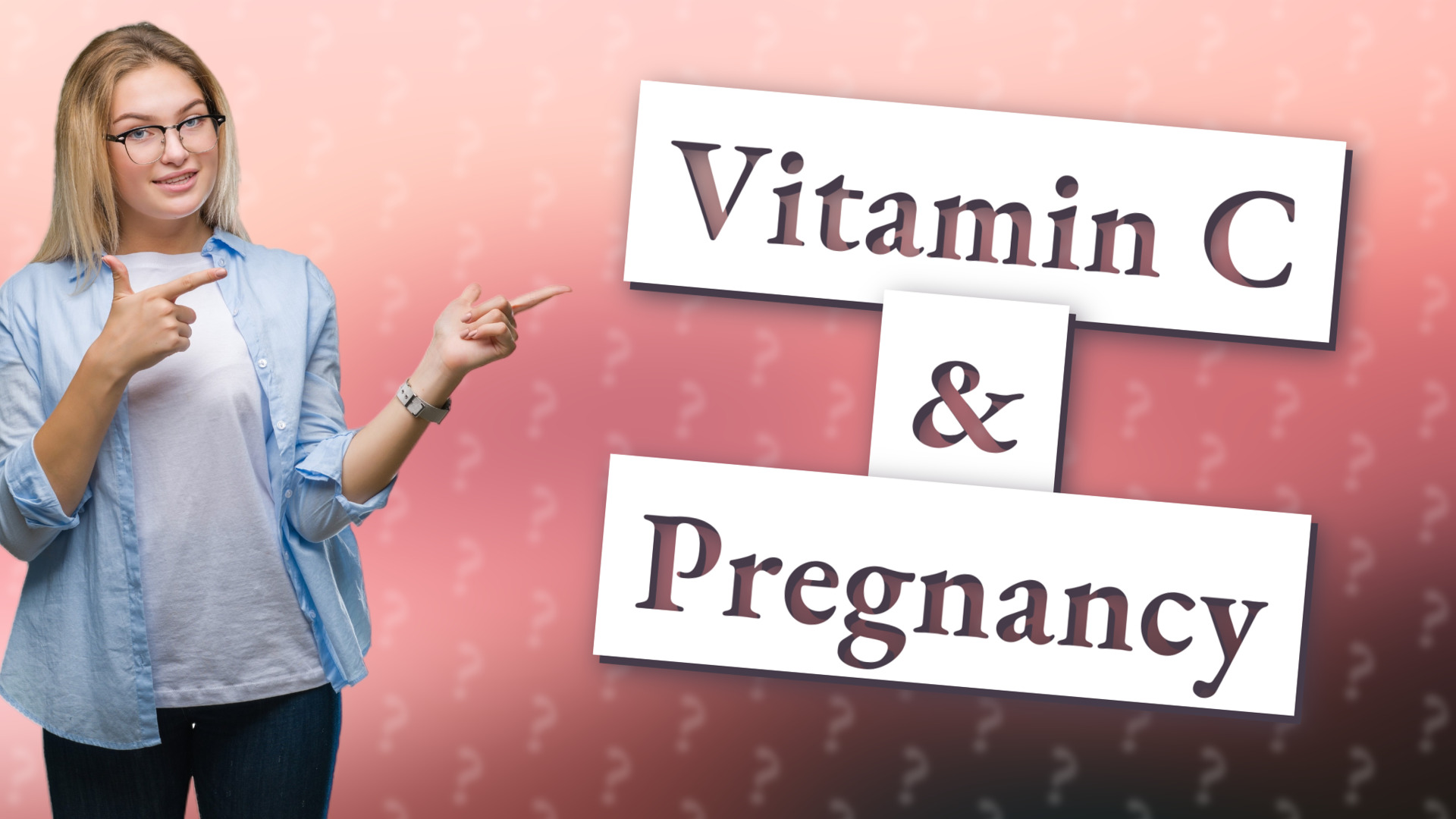 Vitamin C & Pregnancy