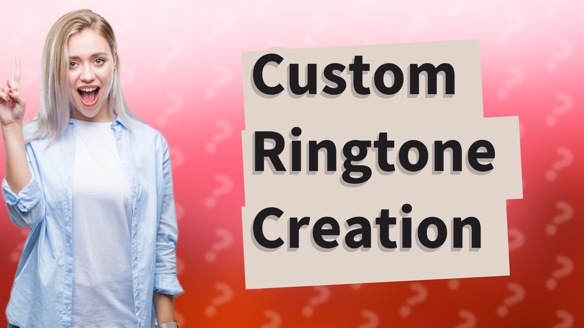 Custom Ringtone Creation