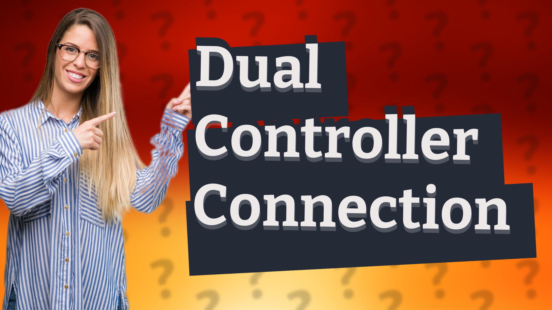 Dual Controller Connection
