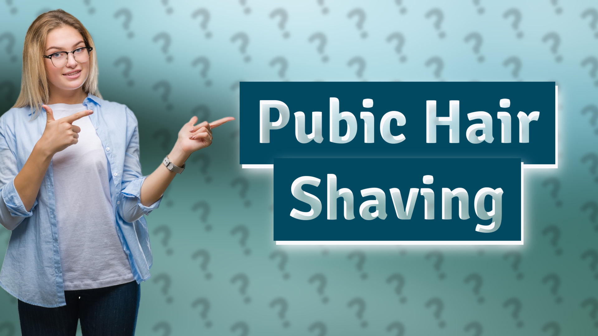 Pubic Hair Shaving