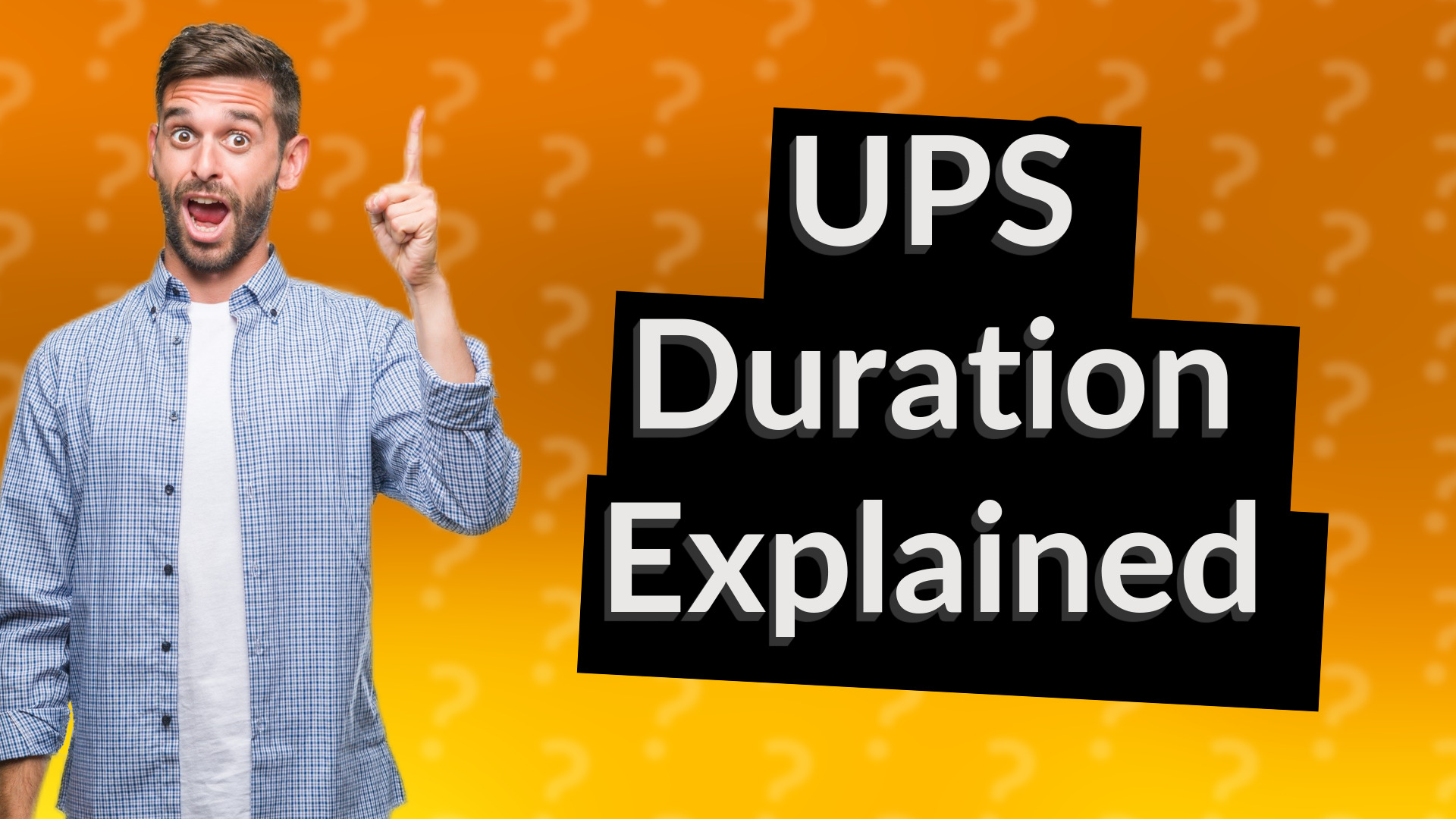 UPS Duration Explained