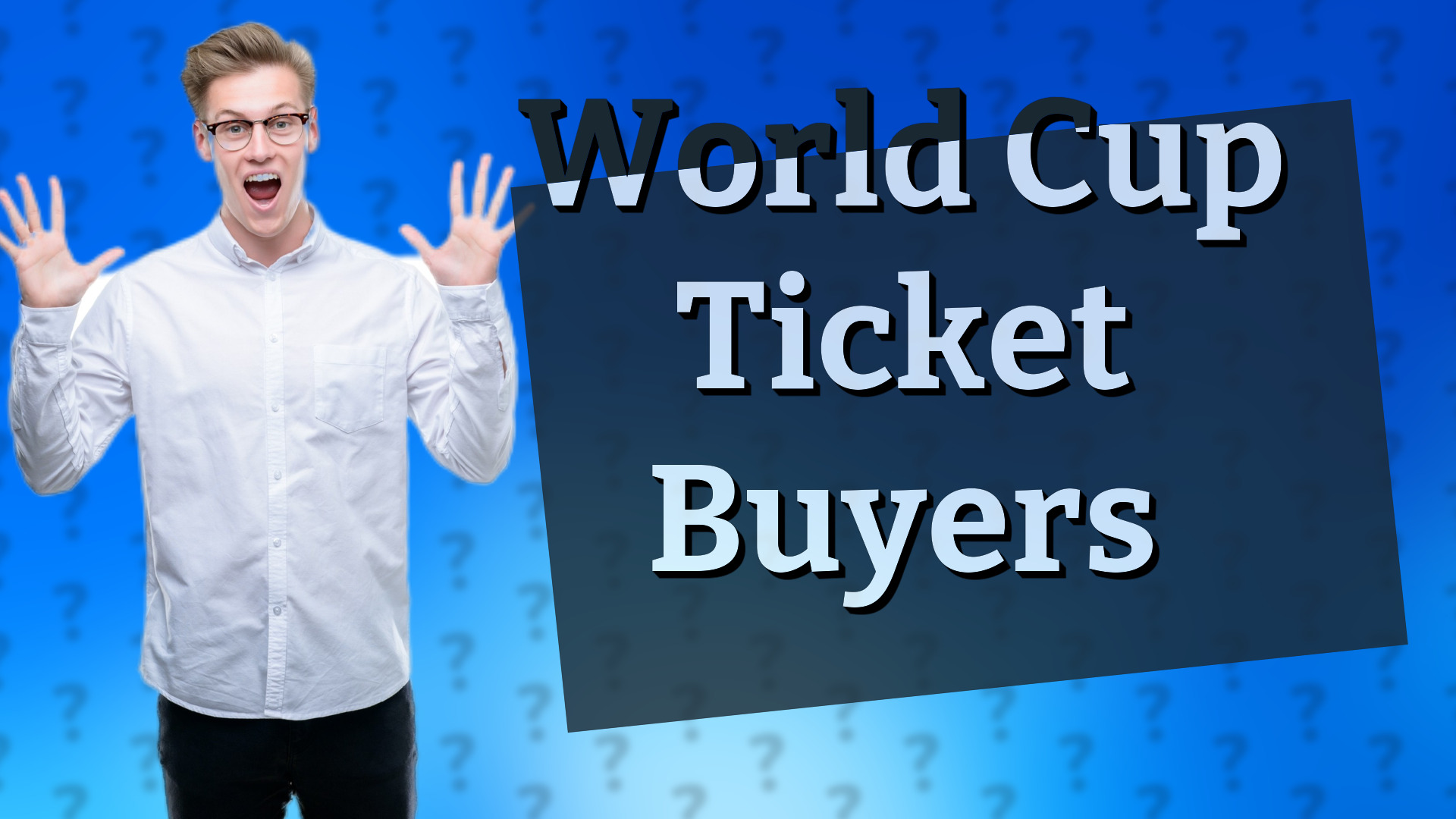 World Cup Ticket Buyers