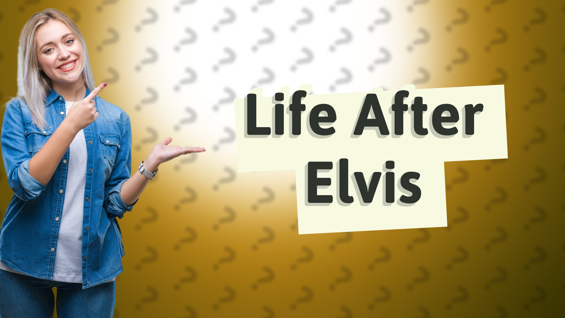 Life After Elvis