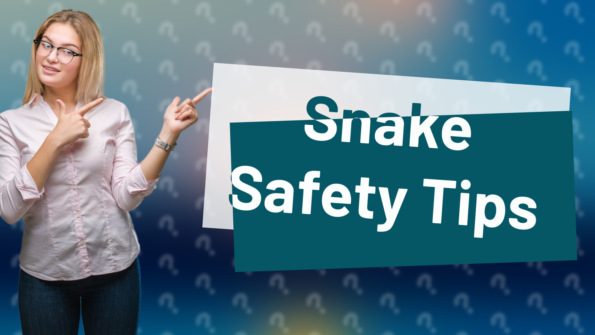 Snake Safety Tips