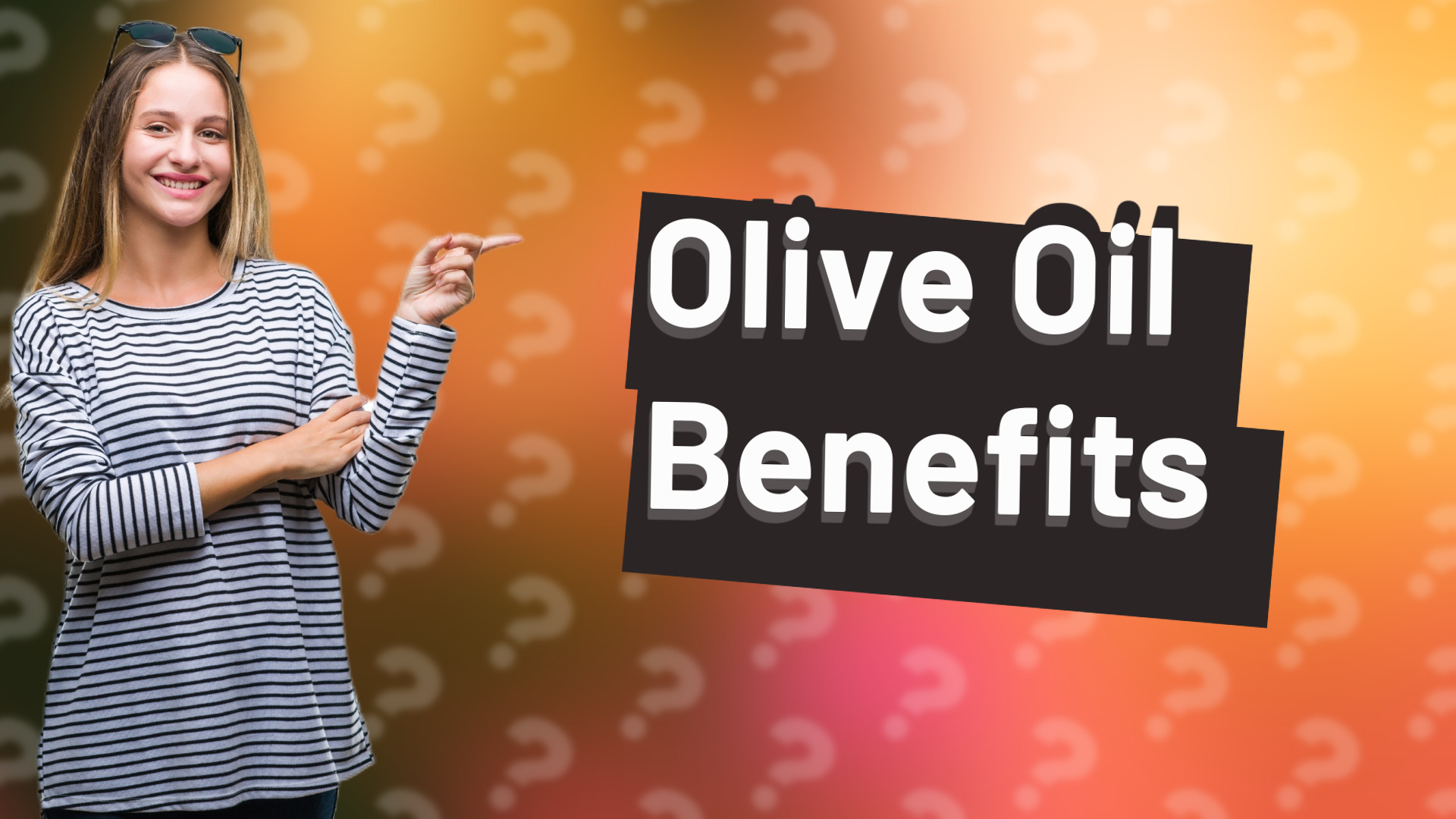 Olive Oil Benefits