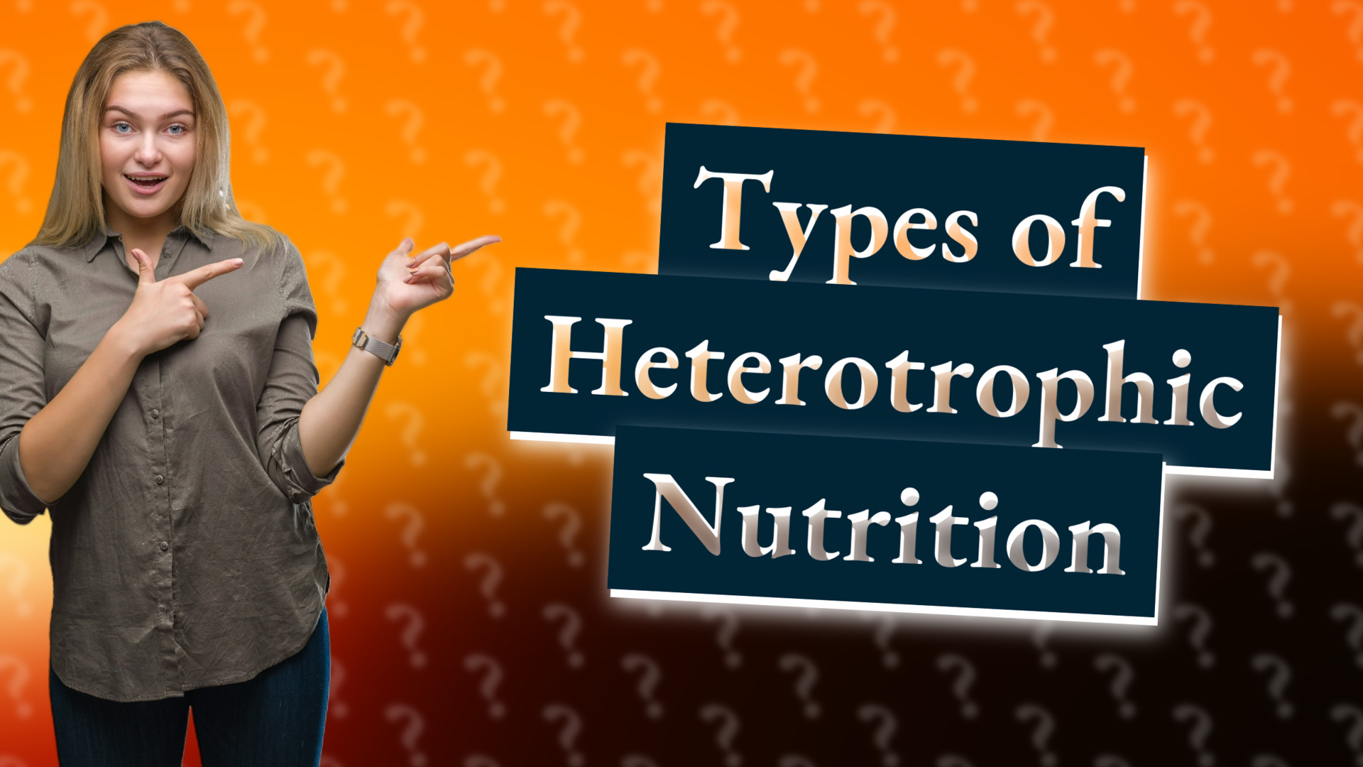 Types of Heterotrophic Nutrition