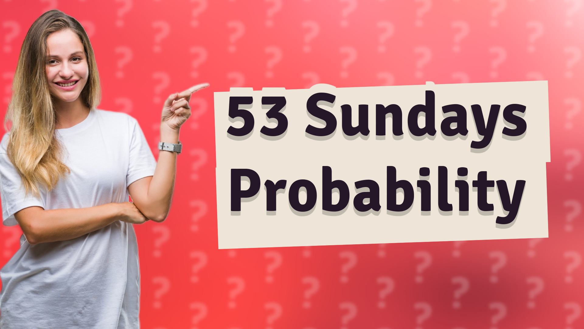 53 Sundays Probability