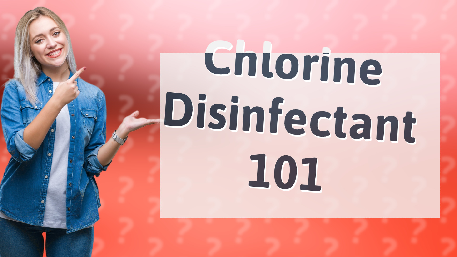 Chlorine Disinfectant 101