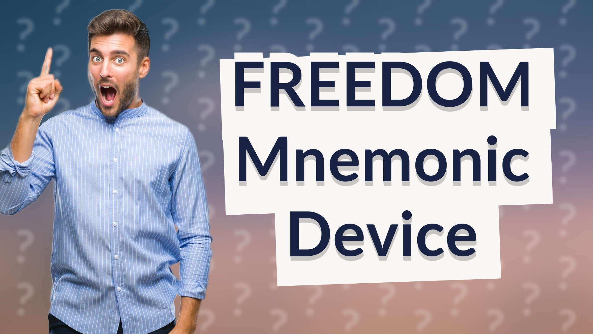FREEDOM Mnemonic Device