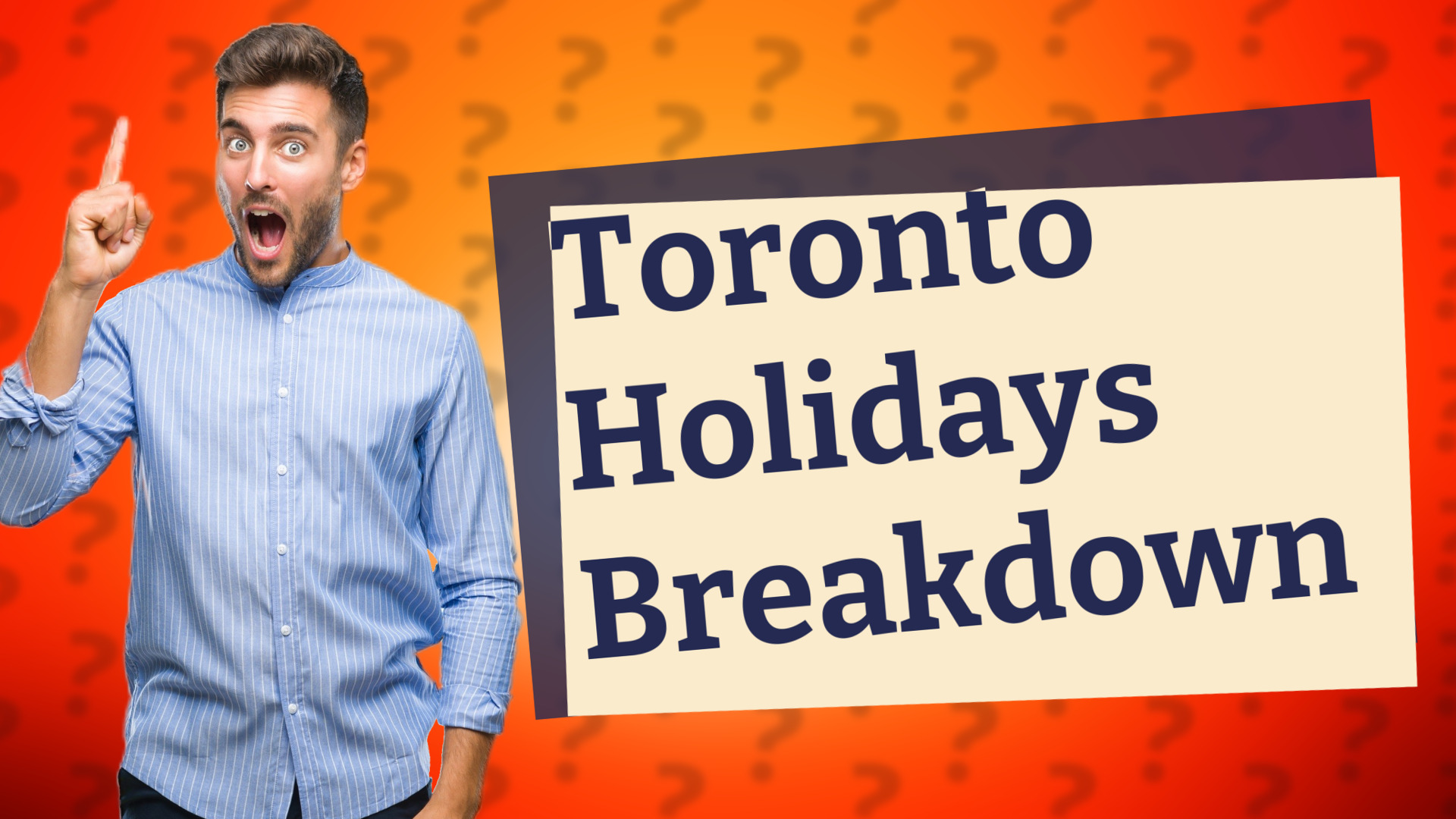 Toronto Holidays Breakdown