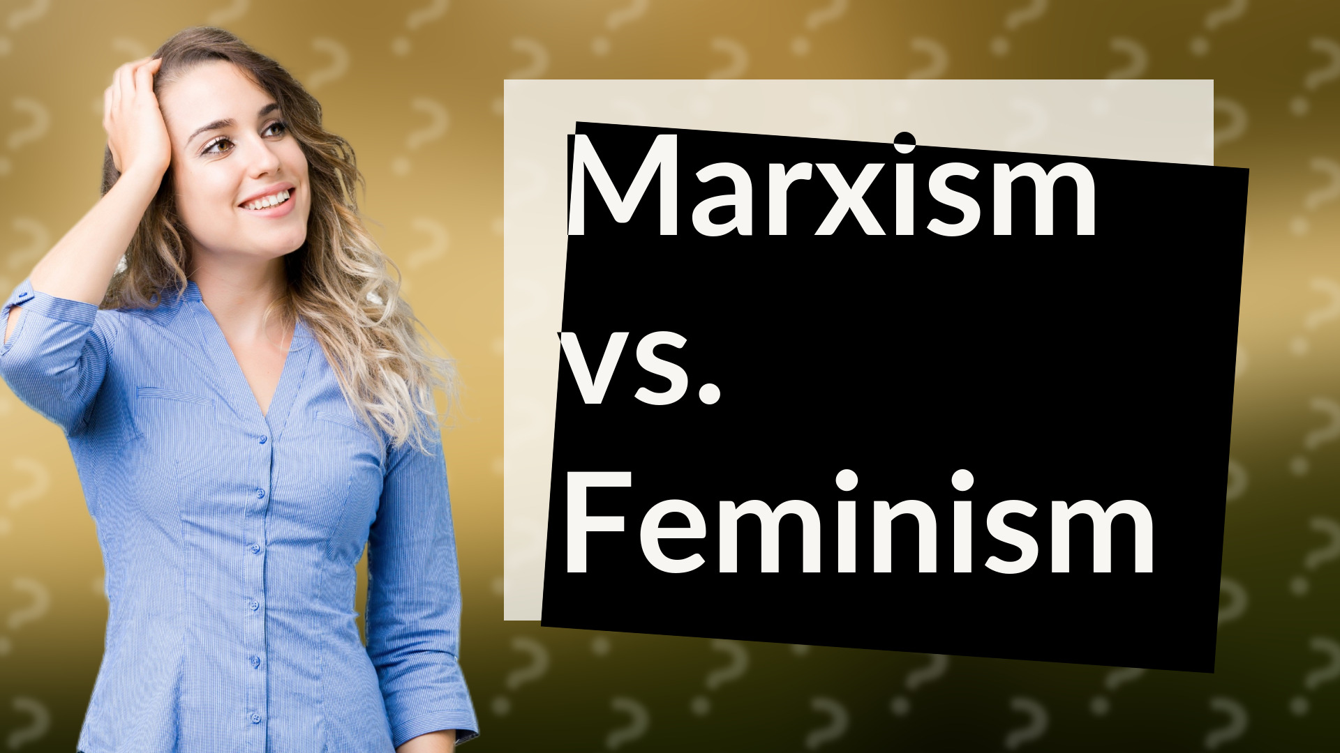 Marxism vs. Feminism