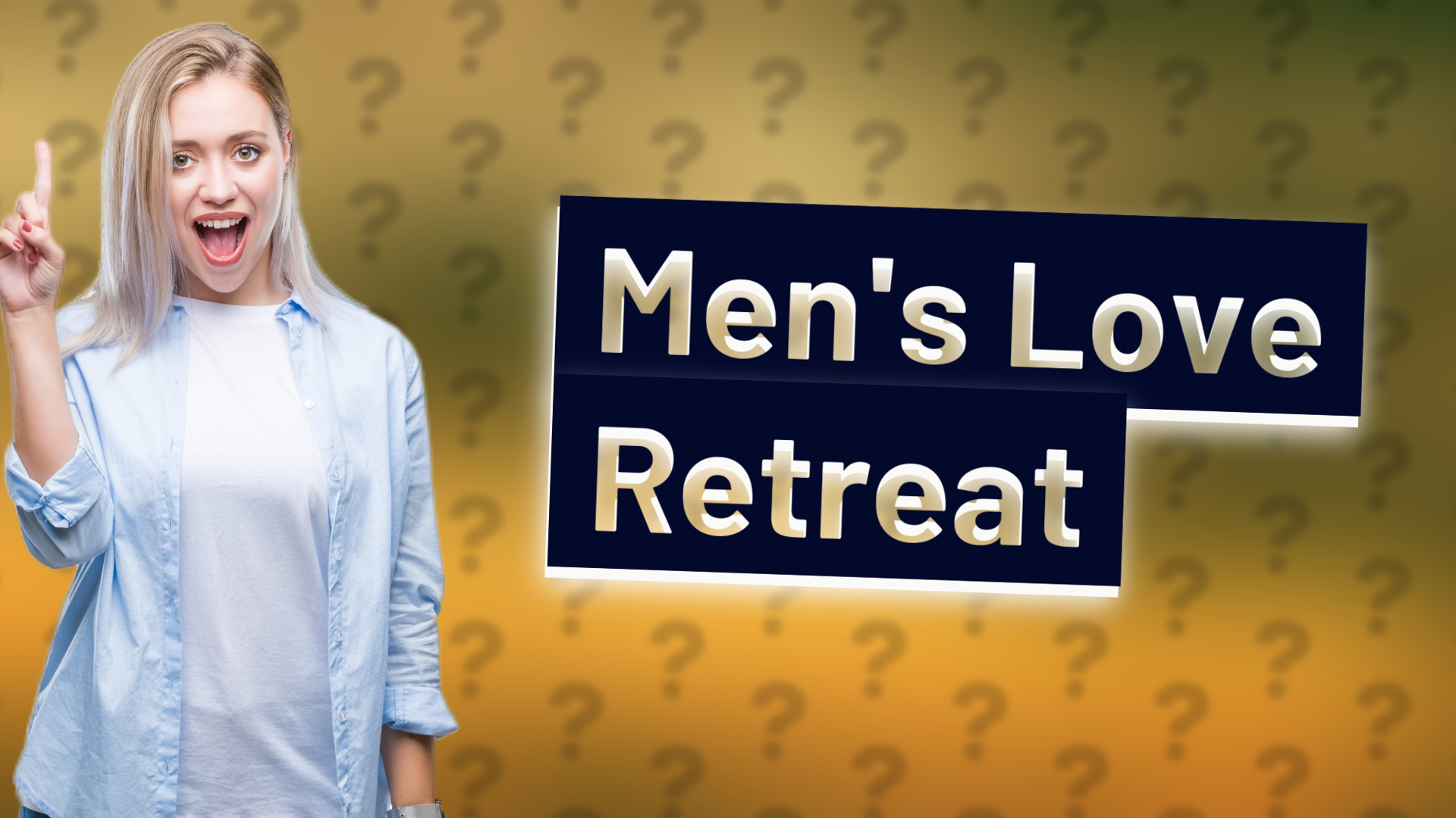 Men's Love Retreat