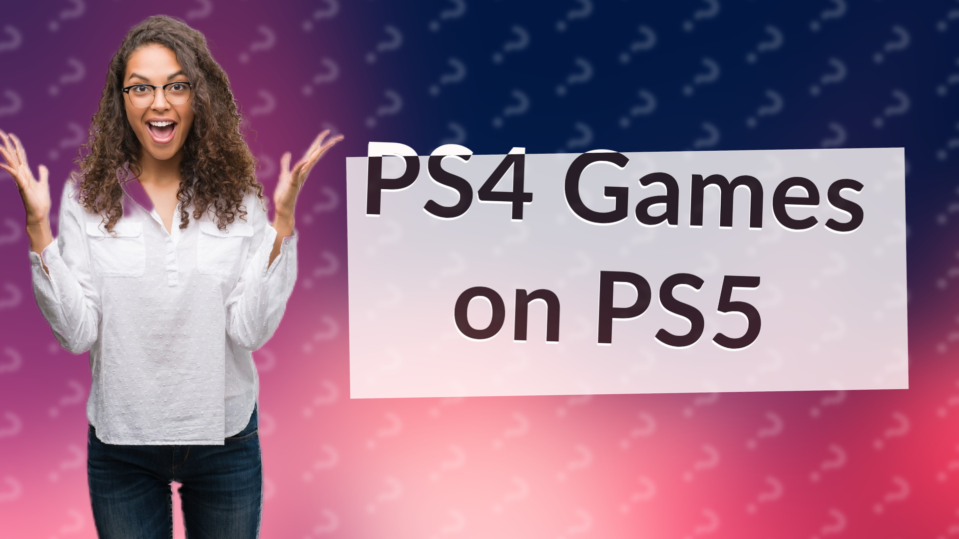 PS4 Games on PS5