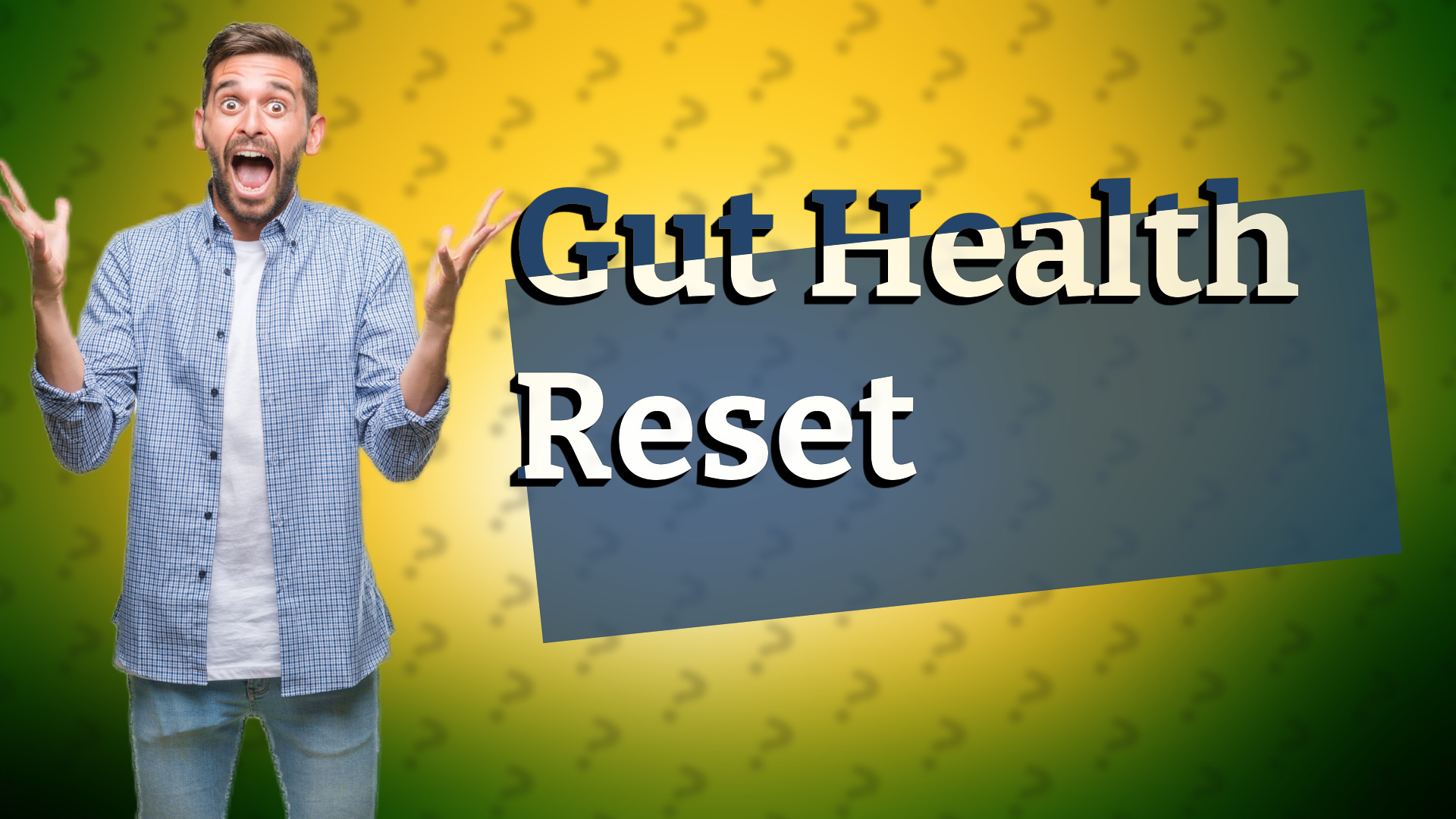 Gut Health Reset