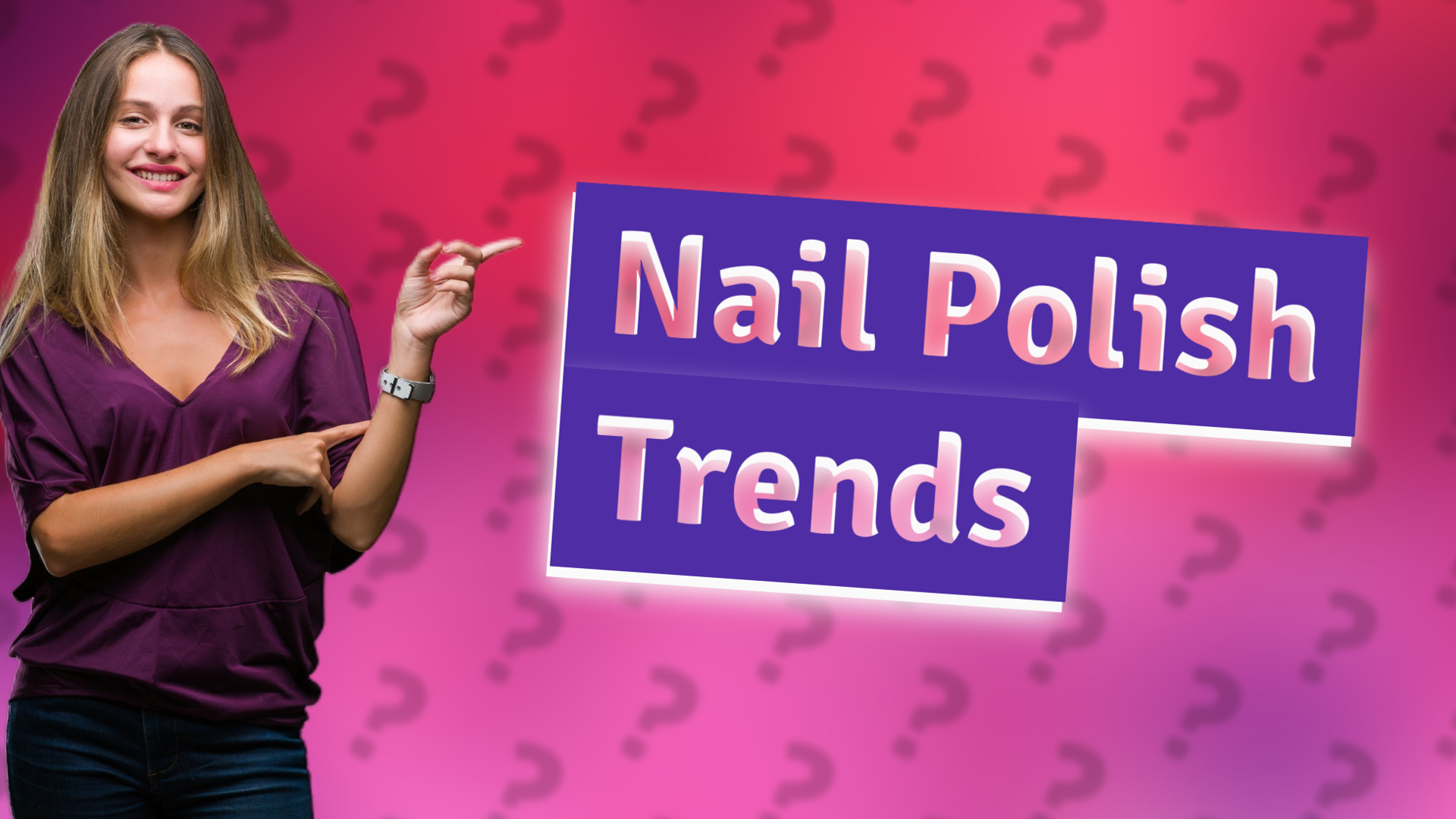 Nail Polish Trends