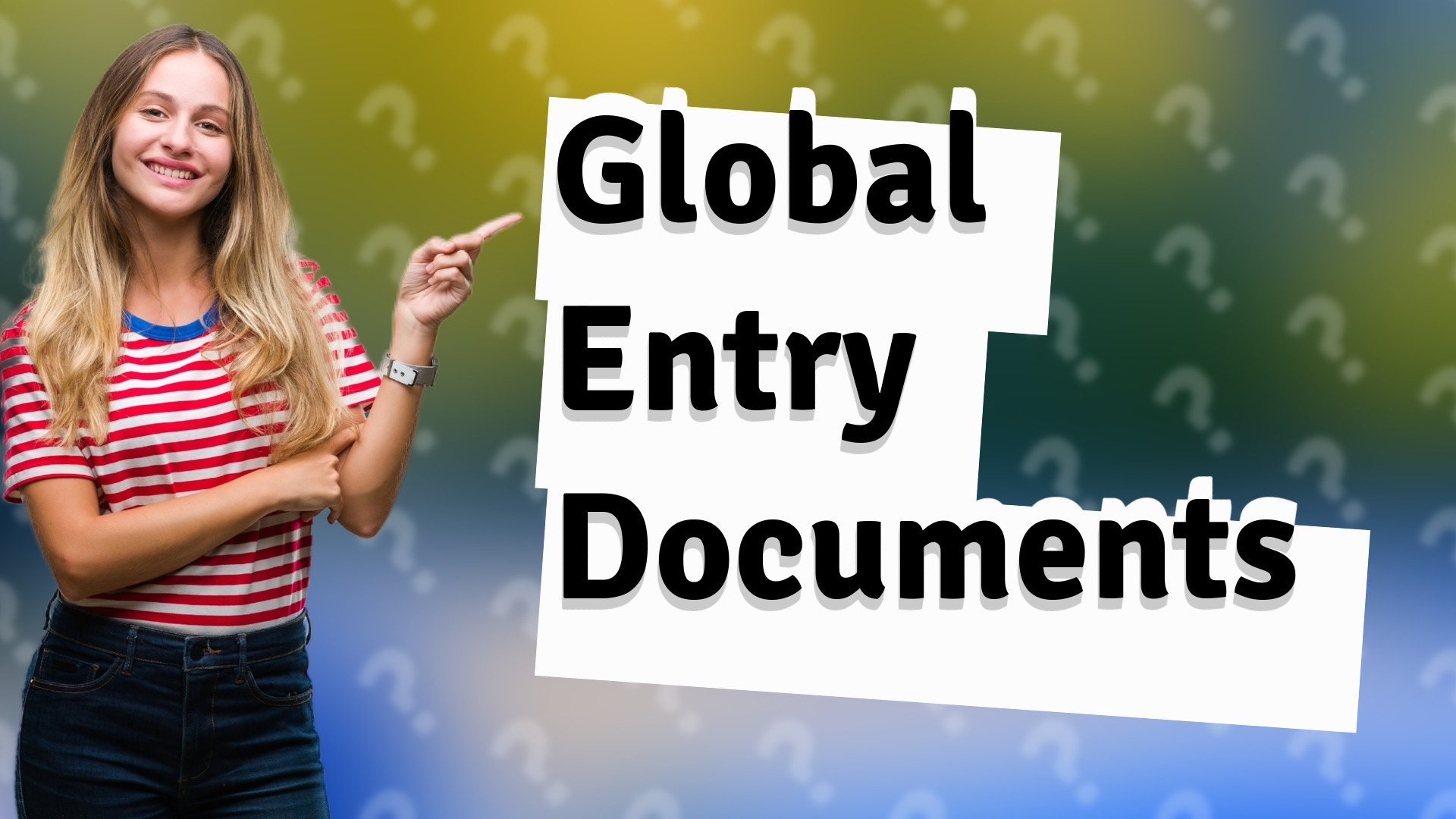 Global Entry Documents