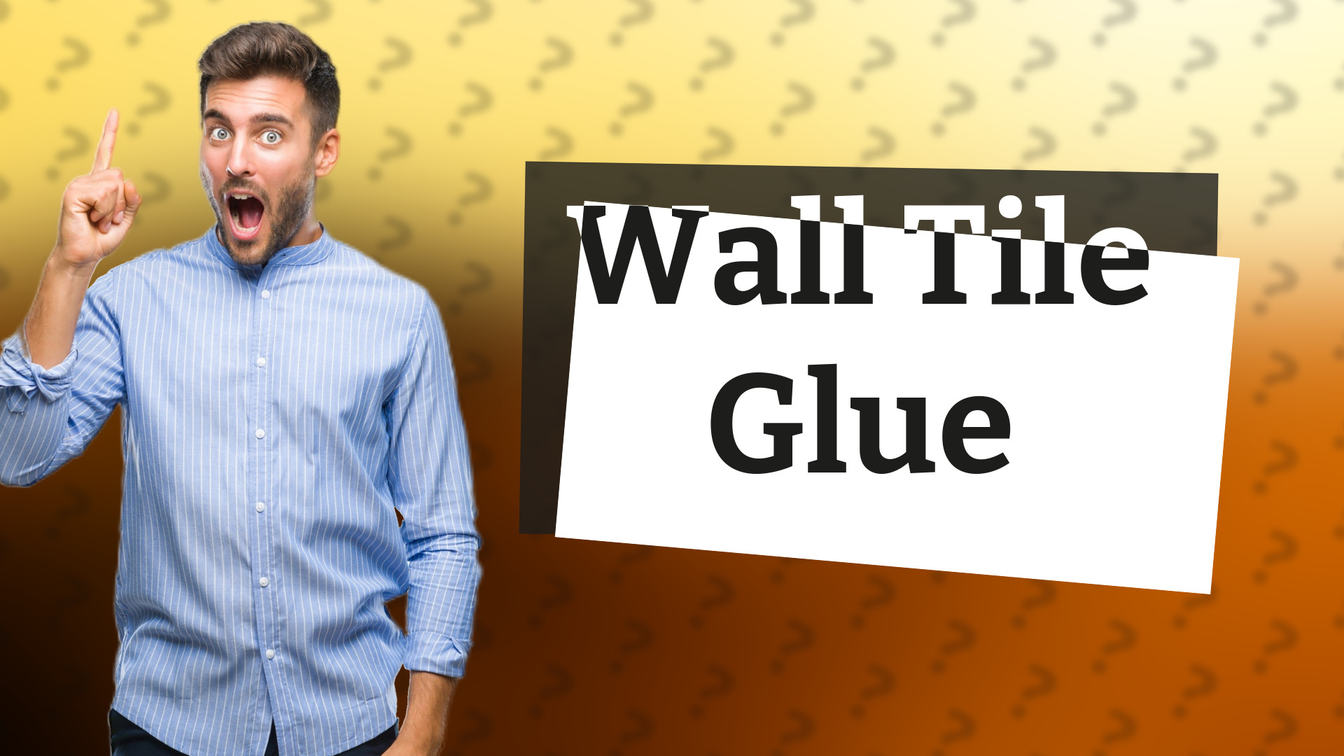 Wall Tile Glue