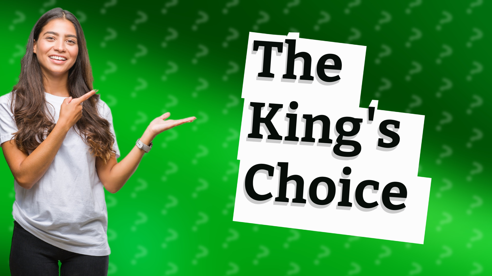The King's Choice