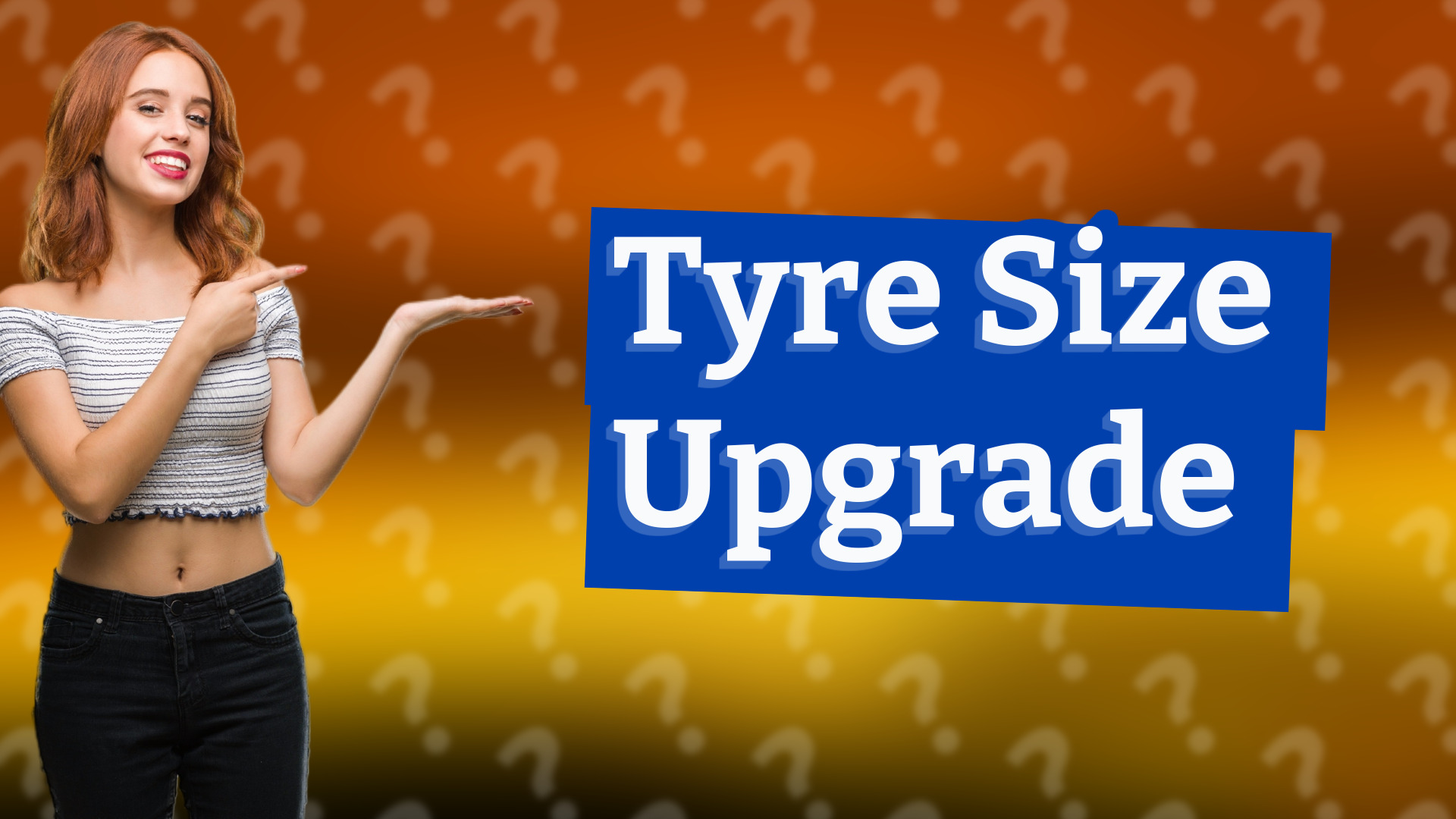 Tyre Size Upgrade