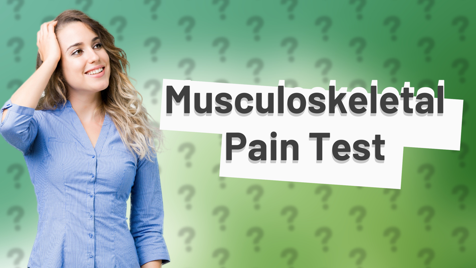 Musculoskeletal Pain Test
