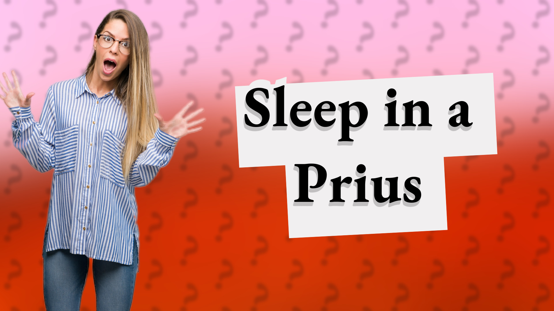 Sleep in a Prius
