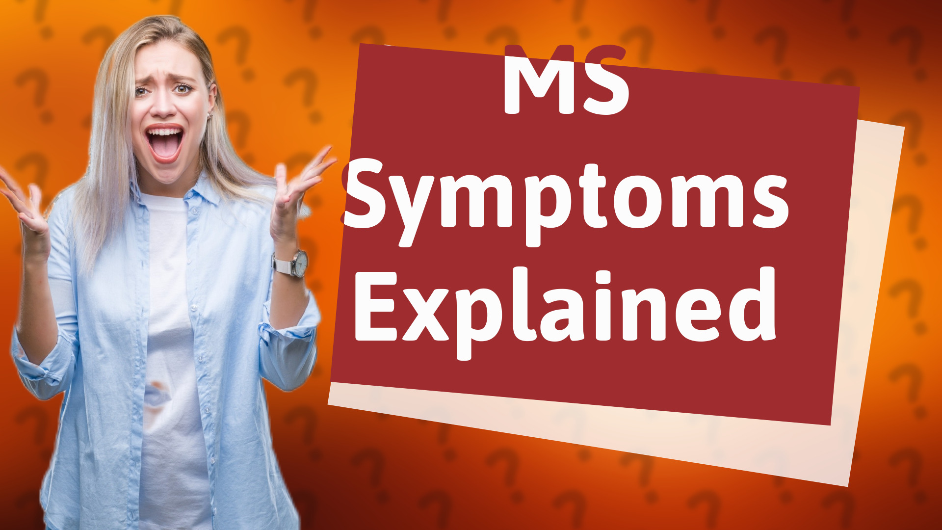 MS Symptoms Explained