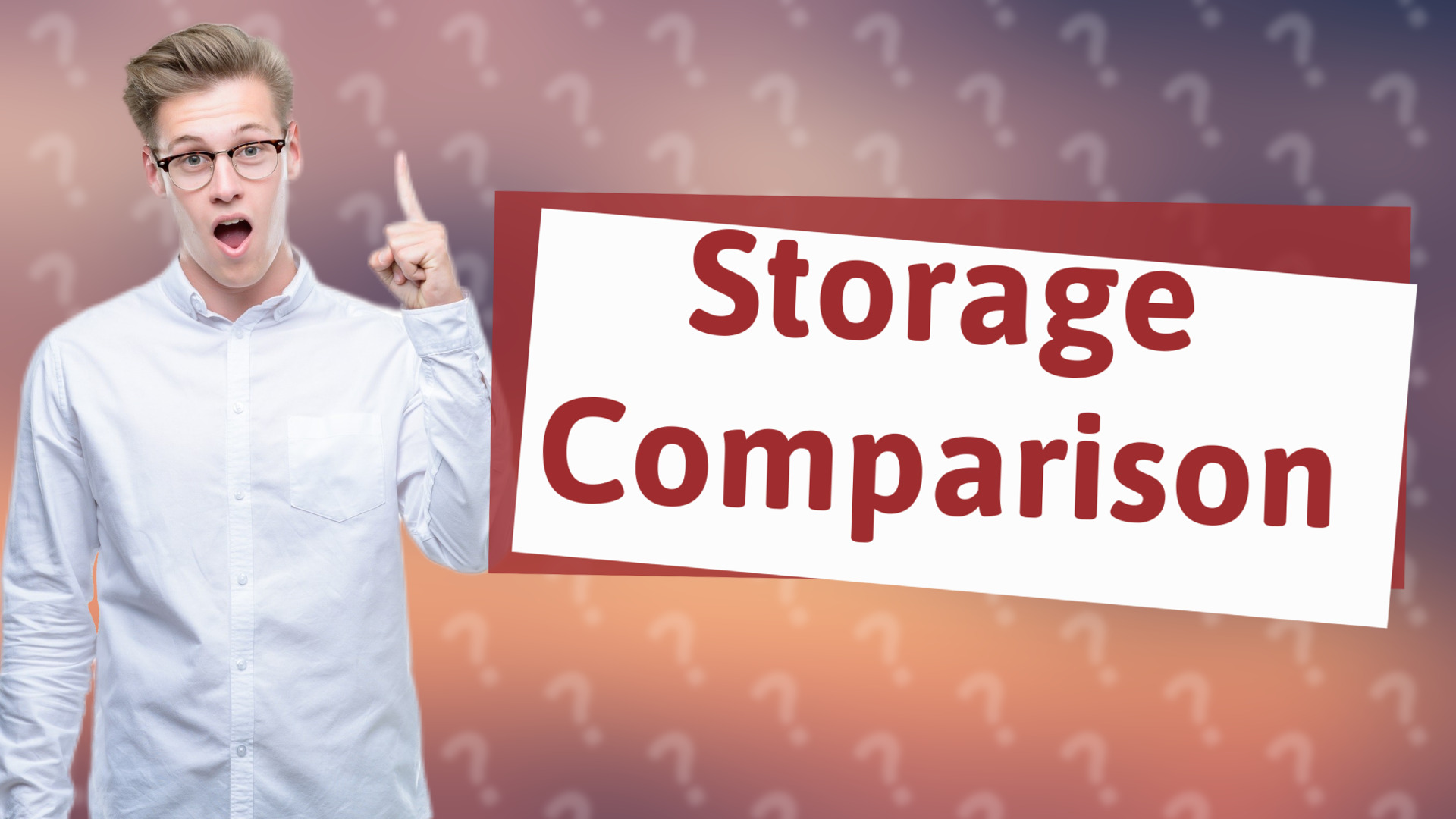 Storage Comparison