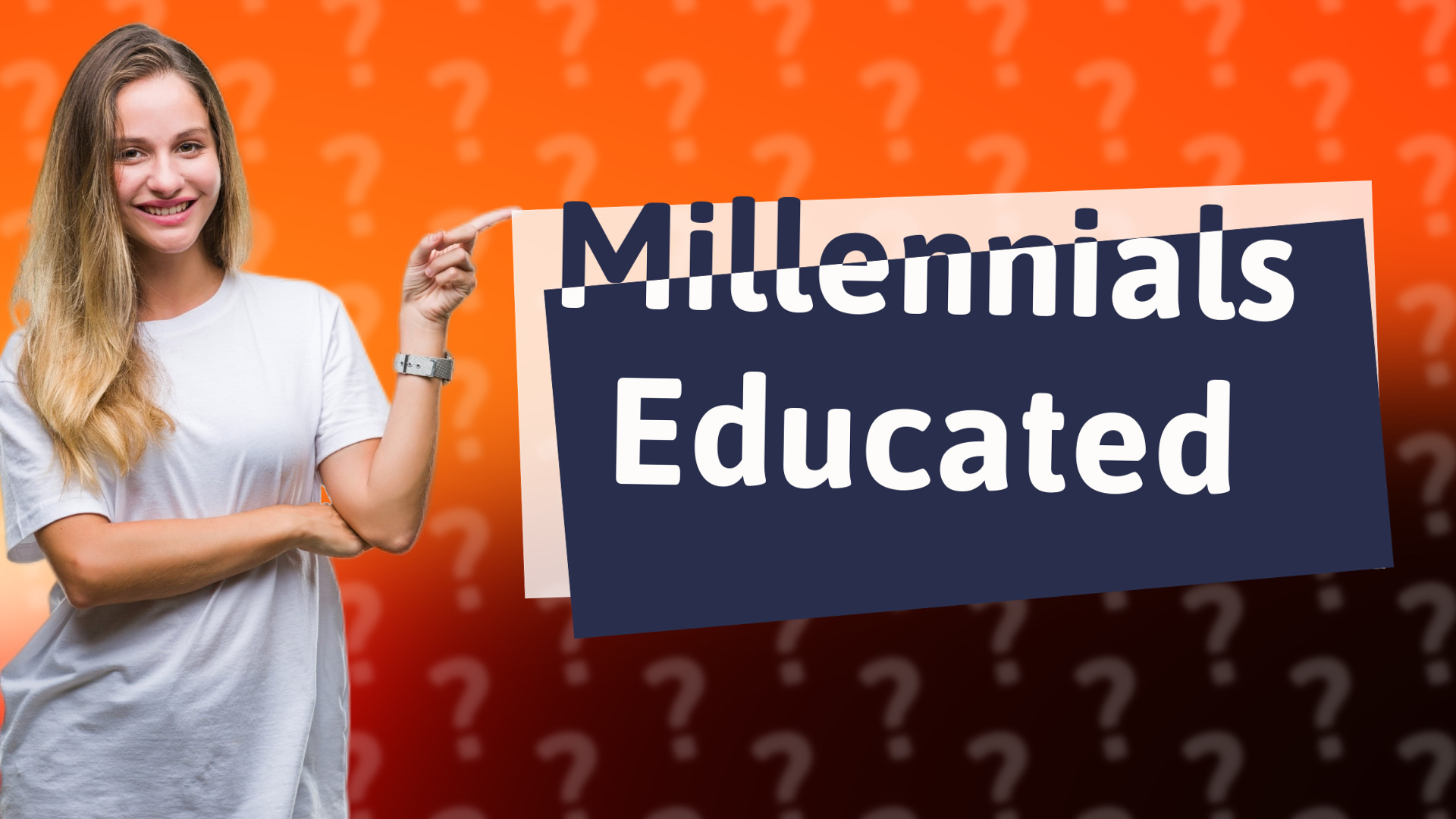 Millennials Educated