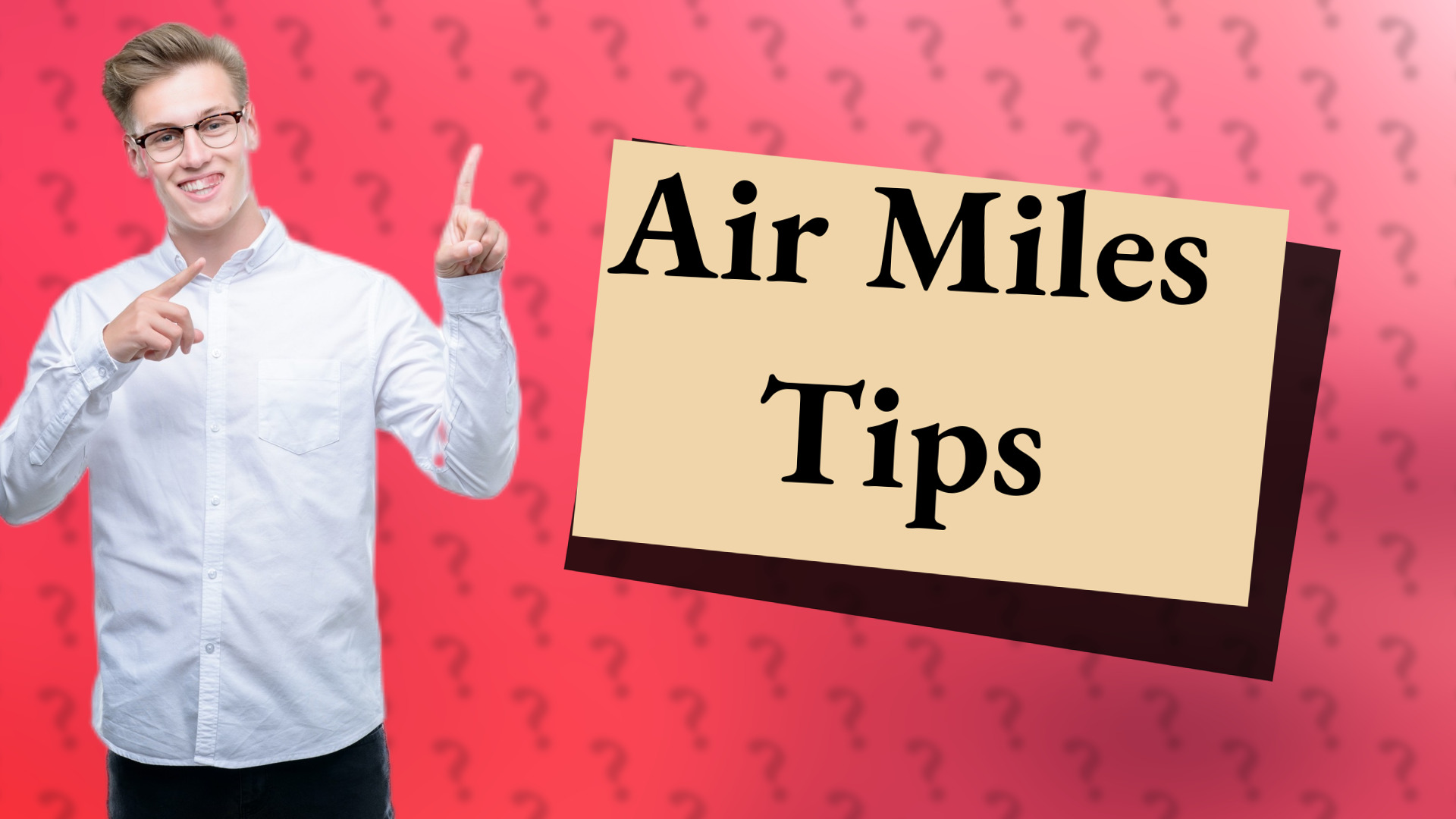 Air Miles Tips